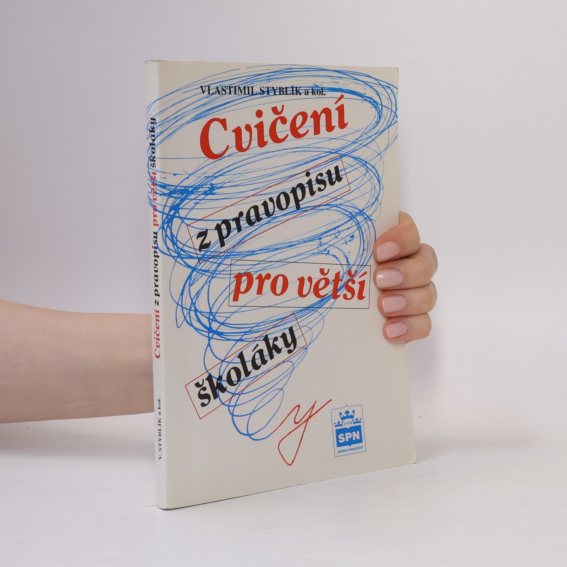 Vlastimil Styblík Cvičení z pravopisu pro větší školáky