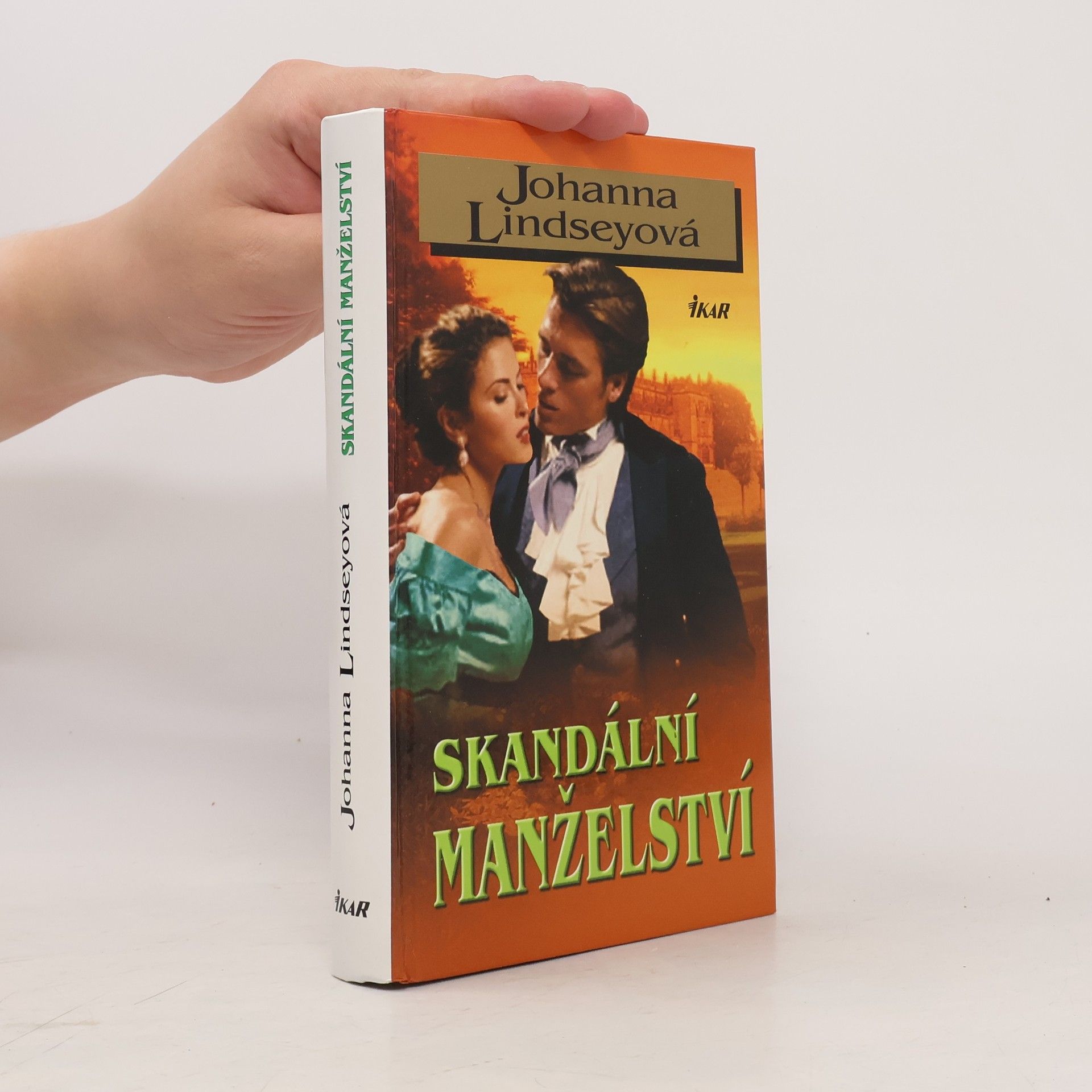 Johana Lindseyová Skandální manželství