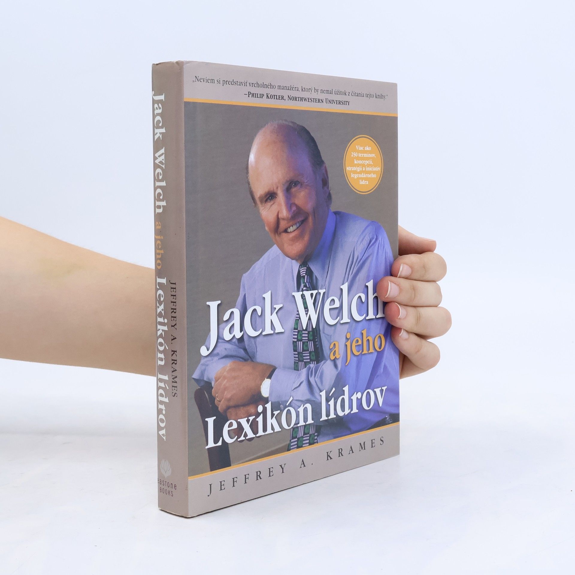 Jeffrey A. Krames Jack Welch a jeho Lexikón lídrov