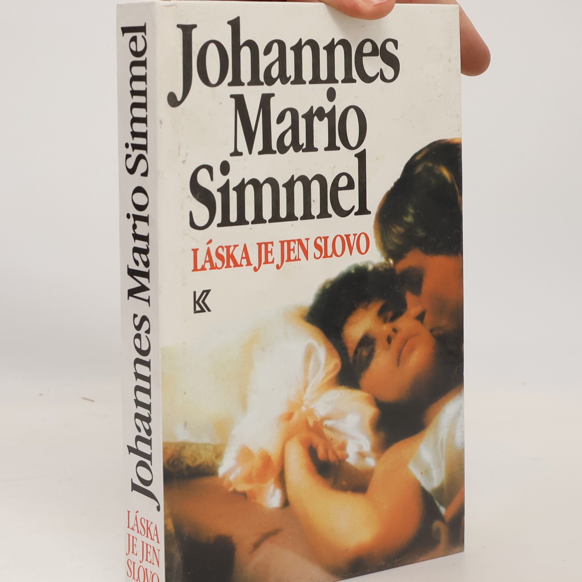 Johannes Mario Simmel Láska je jen slovo