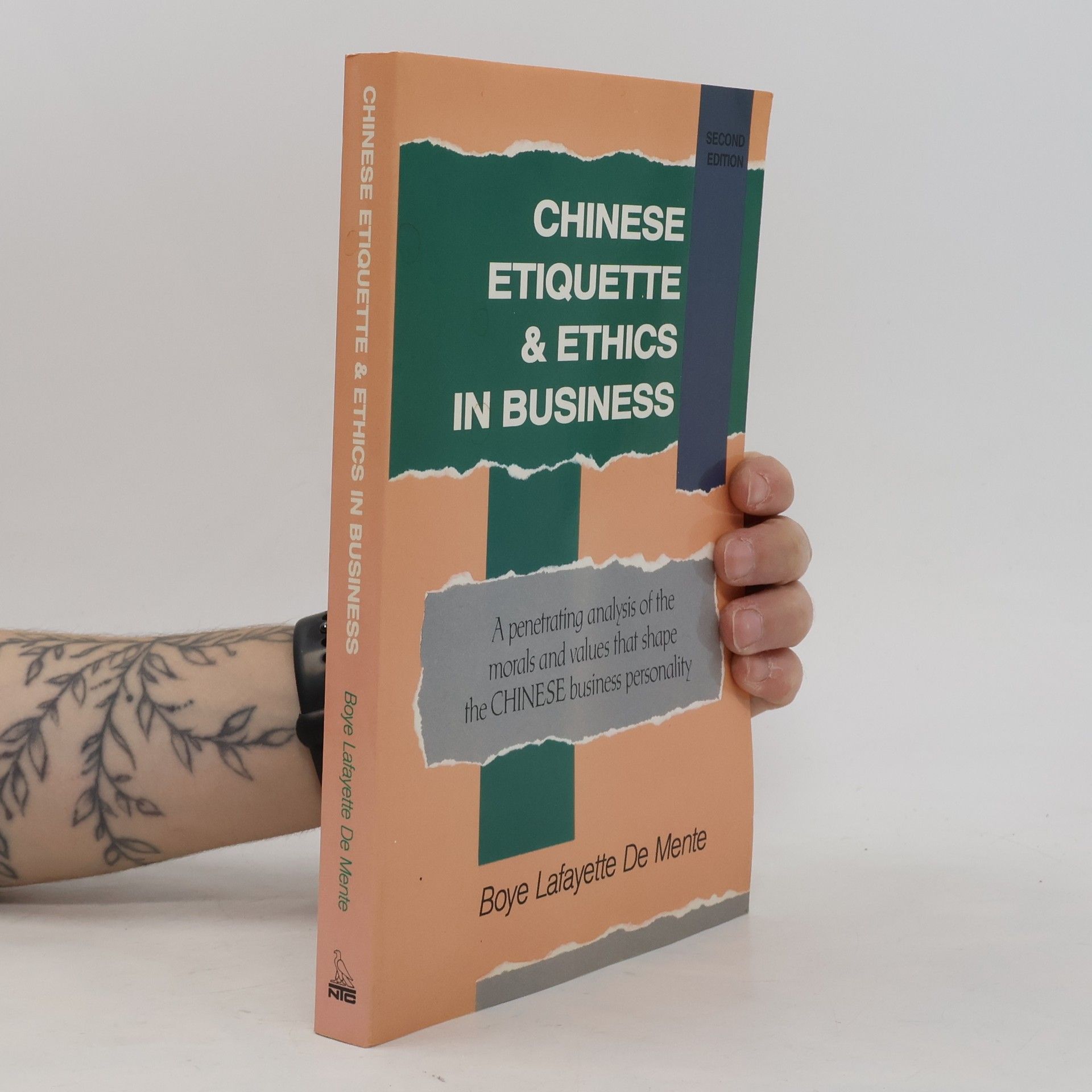 Boyé Lafayette De Mente Chinese Etiquette & Ethics in Business