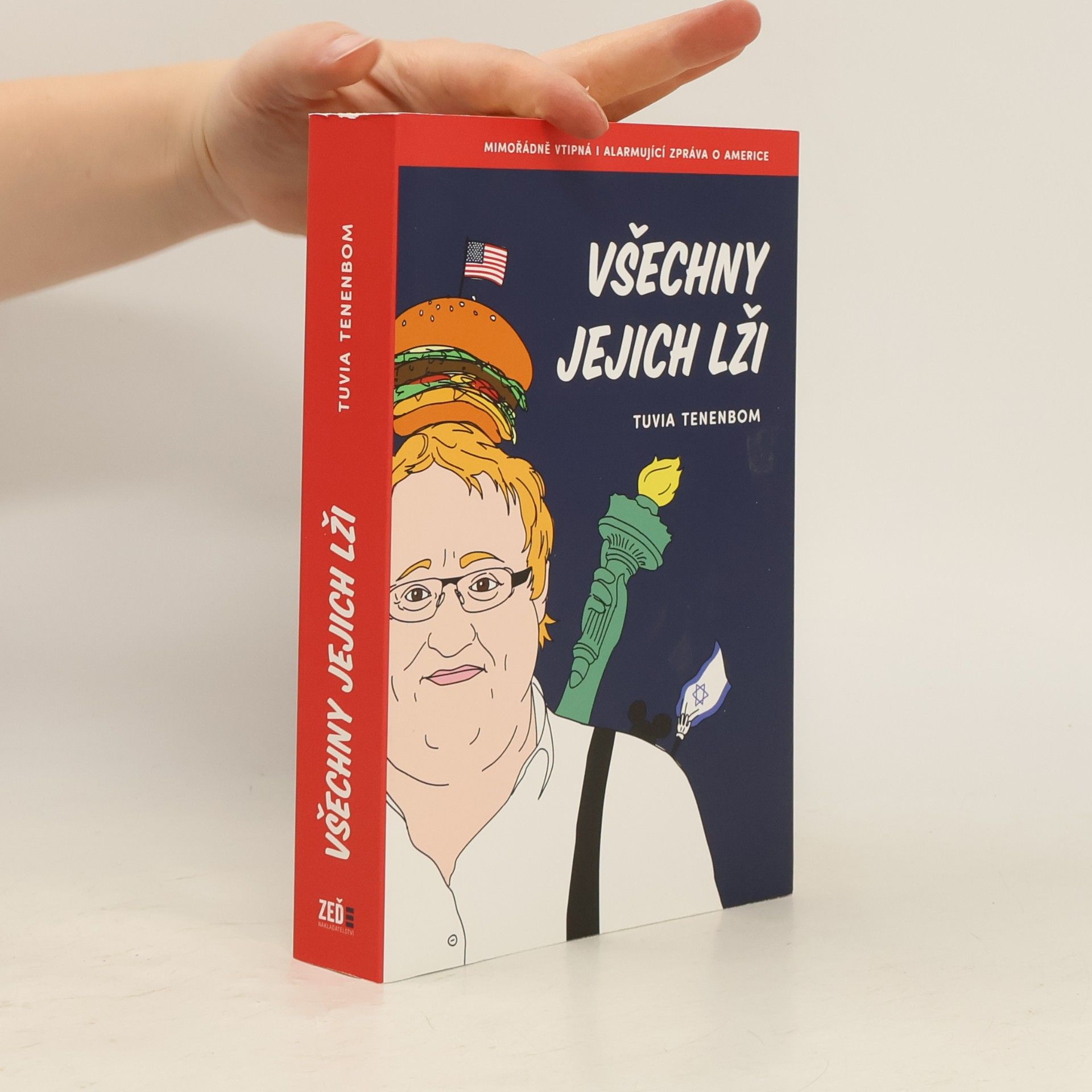Tuvia Tenenbom Všechny jejich lži