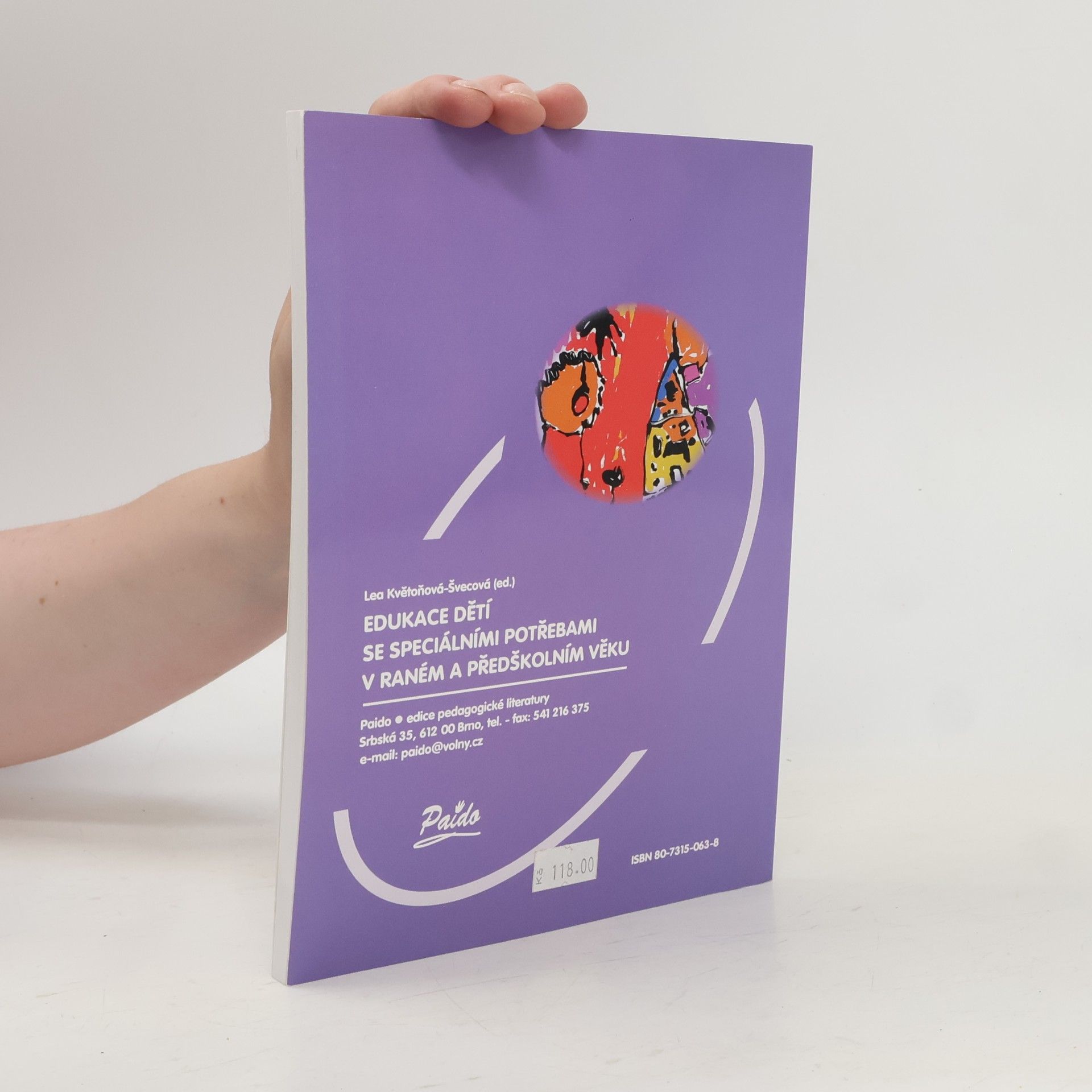 Lea Květoňová Švecová Edukace dětí se speciálními potřebami v raném a předškolním věku