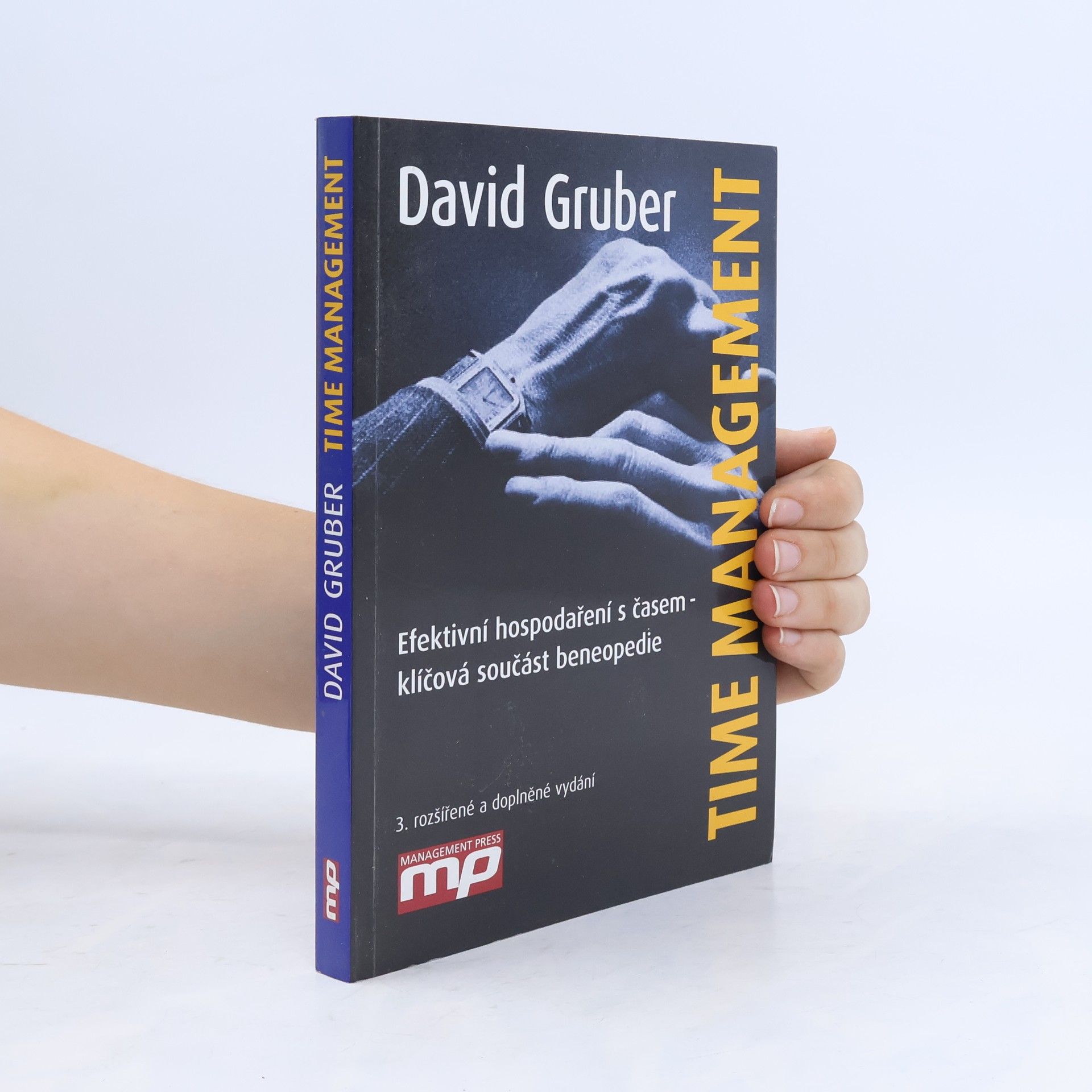 David Gruber Time management: Efektivní hospodaření s časem - klíčová součást beneopedie