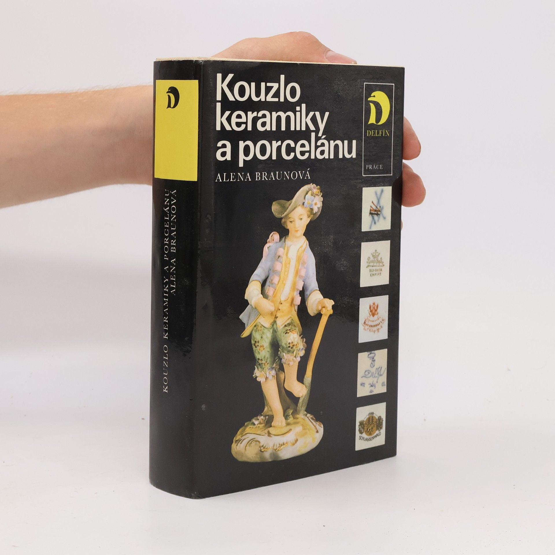 Alena Braunová Kouzlo keramiky a porcelánu