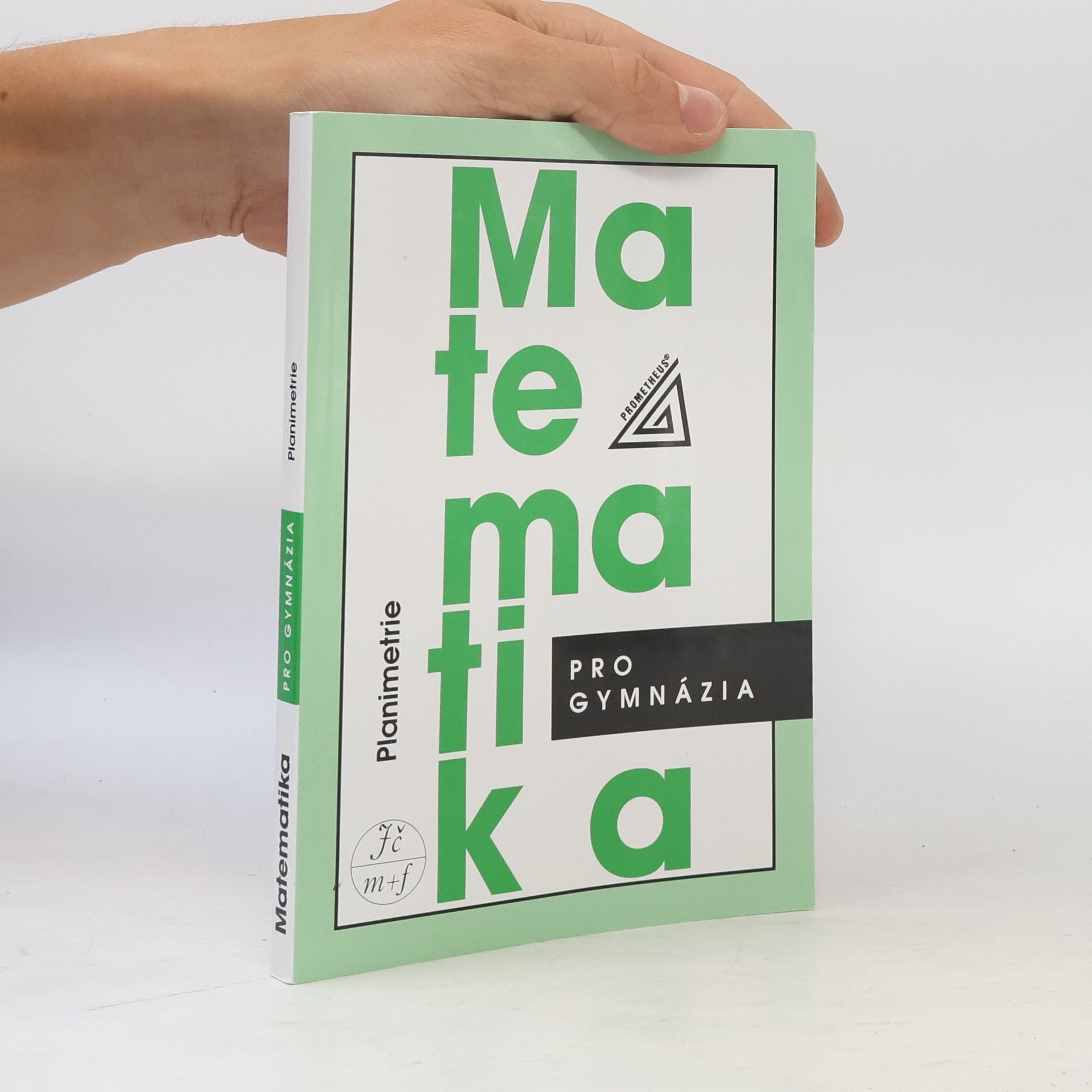 Eva Pomykalová Matematika pro gymnázia: planimetrie