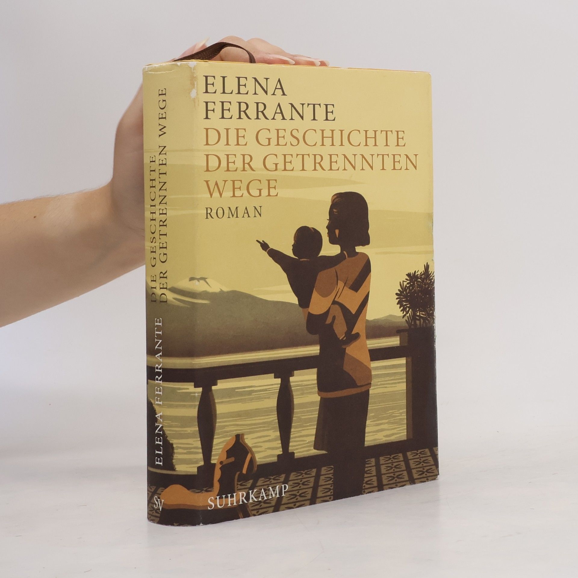 Elena Ferrante Die Geschichte Der Getrennten Wege : Erwachsenenjahre (Band III)