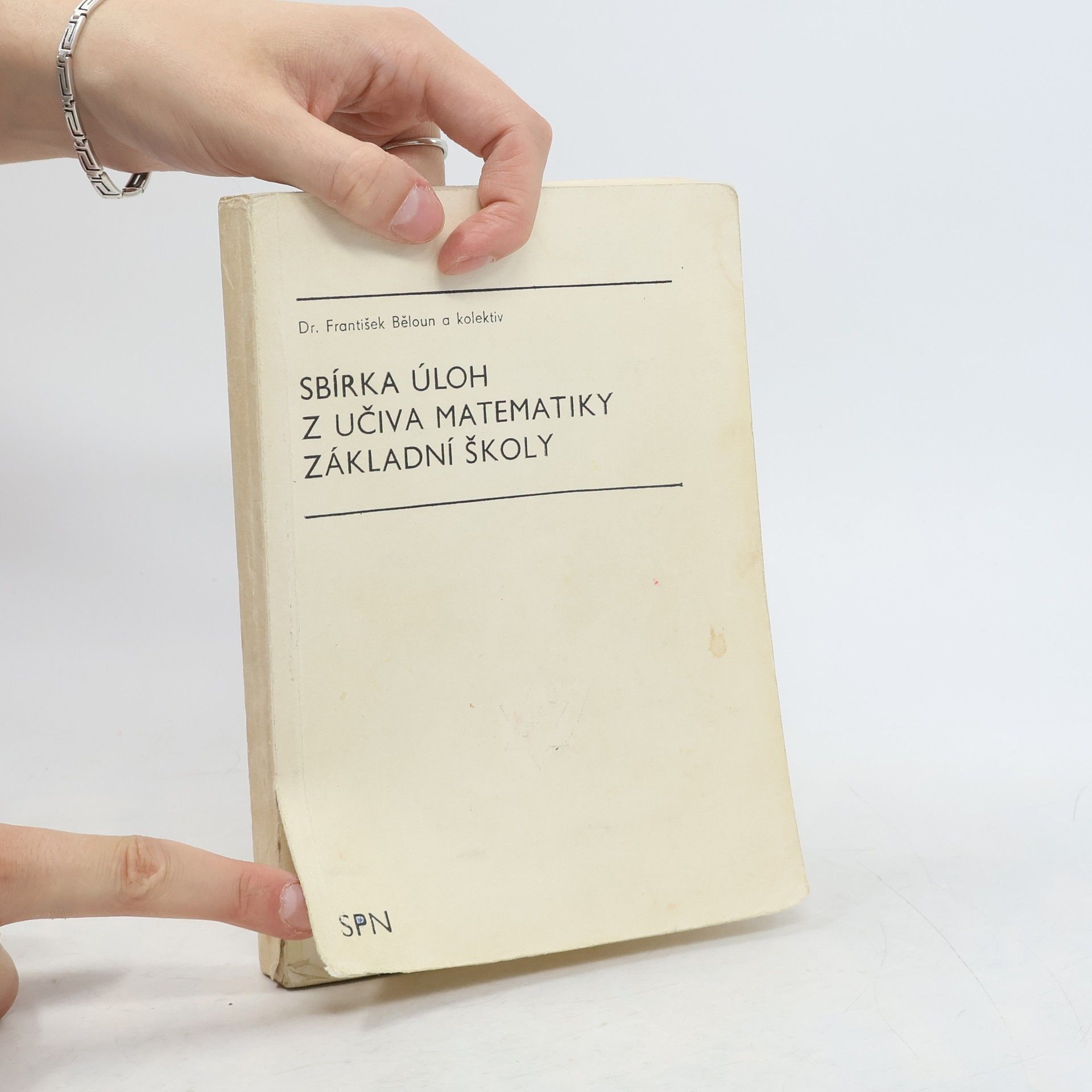 František Běloun Sbírka úloh z učiva matematiky základní školy