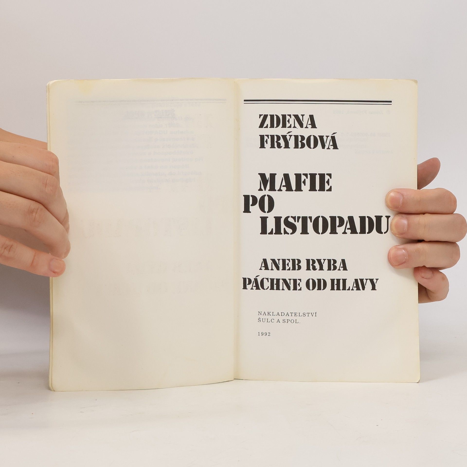 Zdena Frýbová Mafie po listopadu aneb Ryba páchne od hlavy