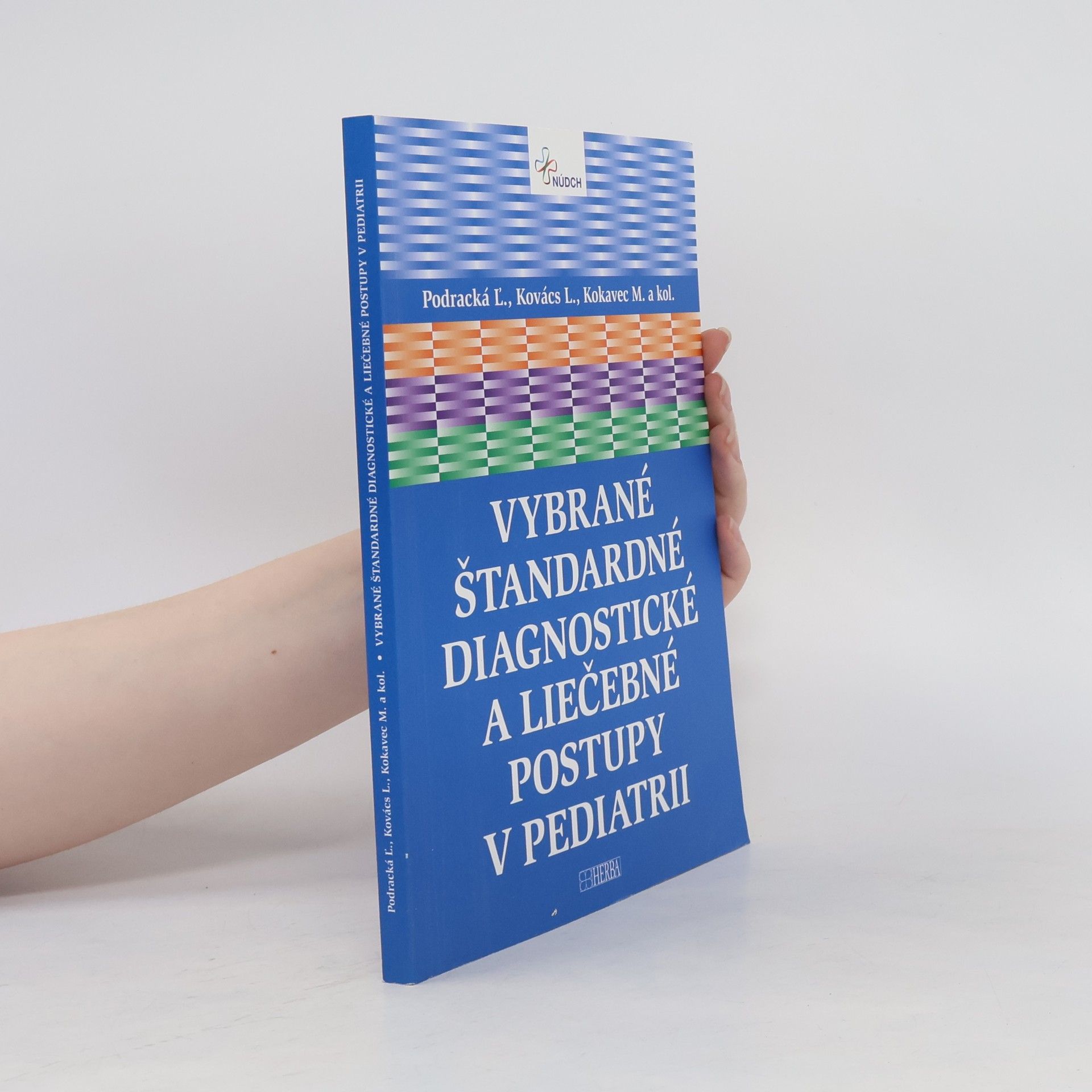 Podracká L. Vybrané štandardné diagnostické a liečebné postupy v pediatrii
