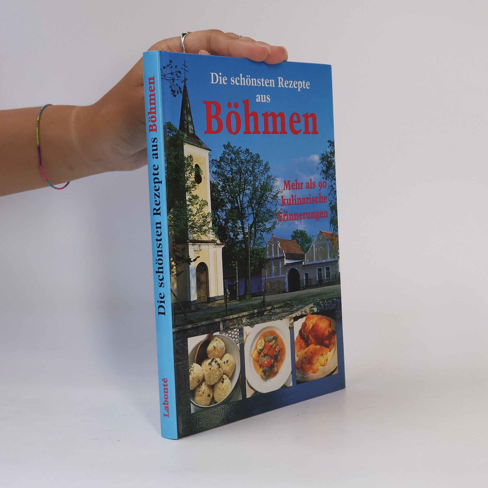 Various authors Die schönsten Rezepte aus Böhmen