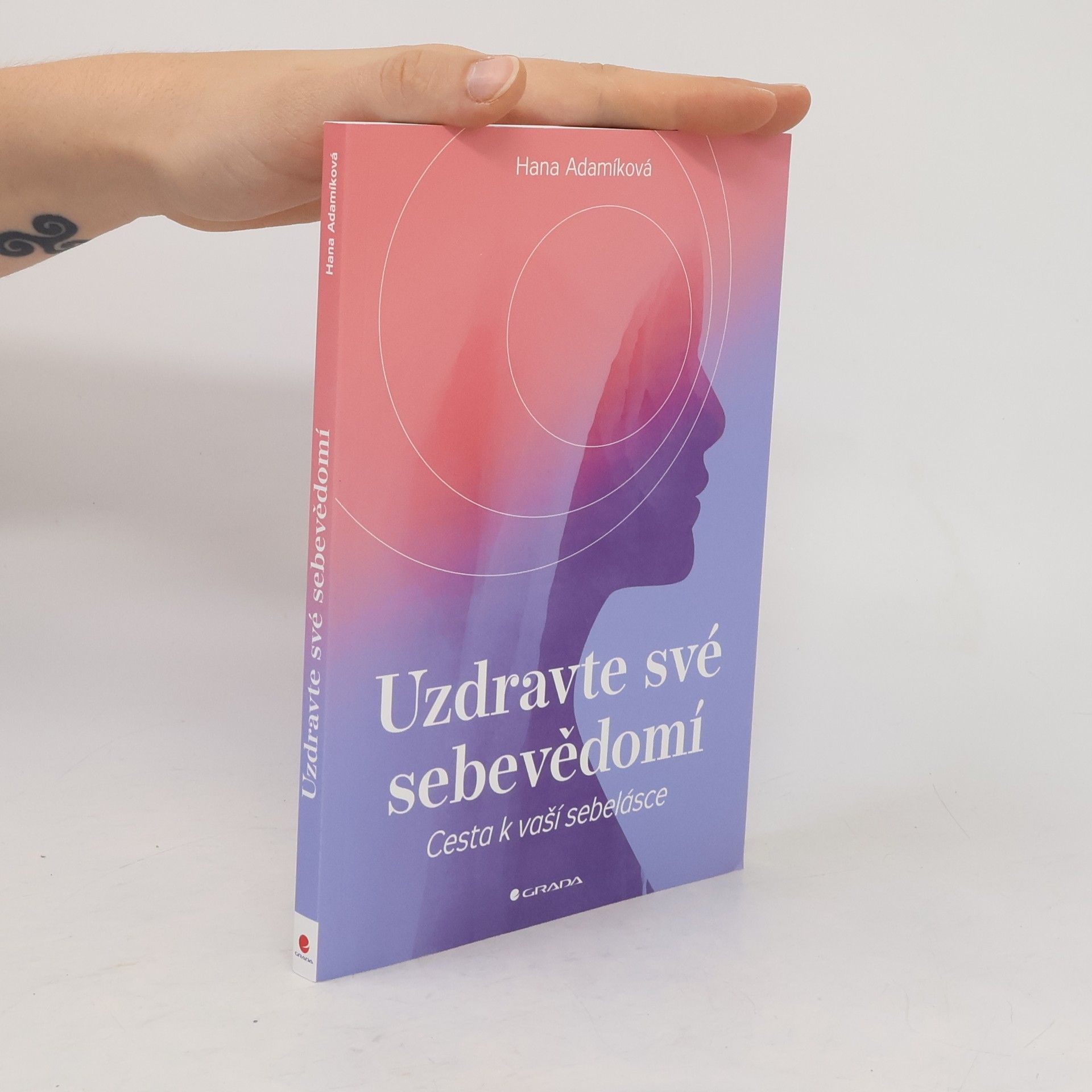 Hana Adamíková Uzdravte své sebevědomí