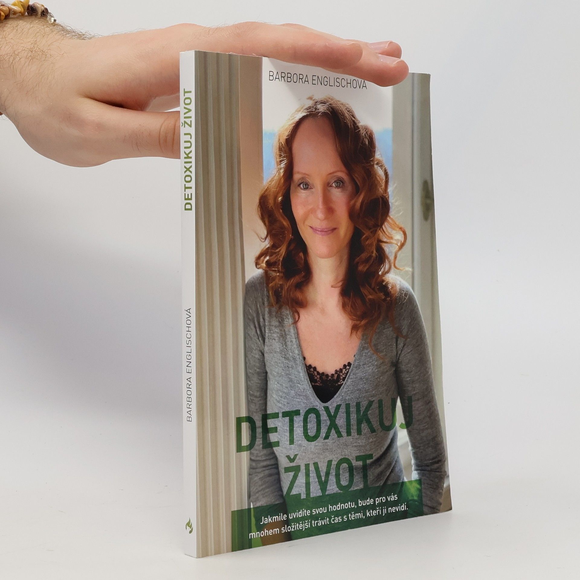 Barbora Englischová Detoxikuj život, aneb, Písmenka z blogu