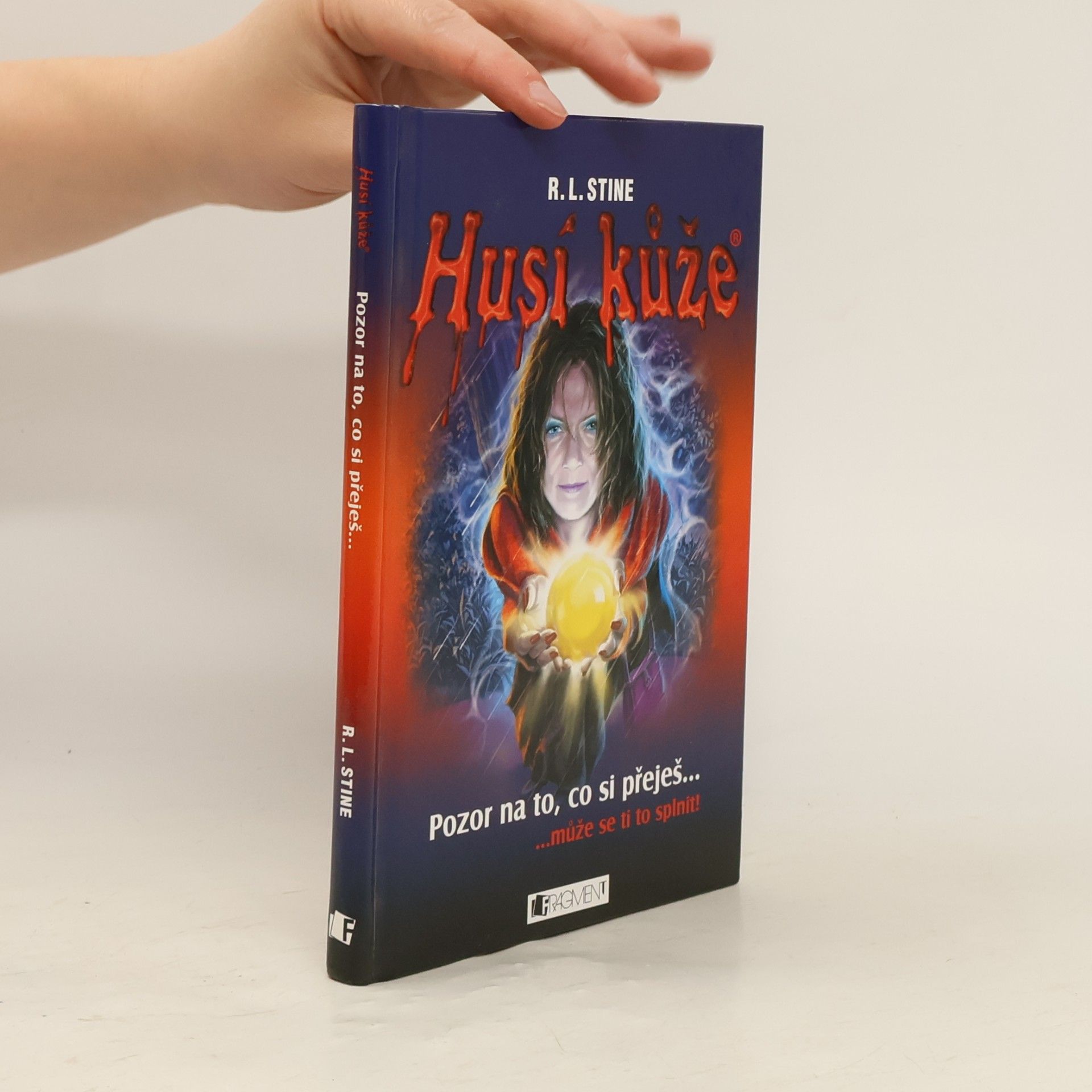 R. L. Stine Pozor na to, co si přeješ