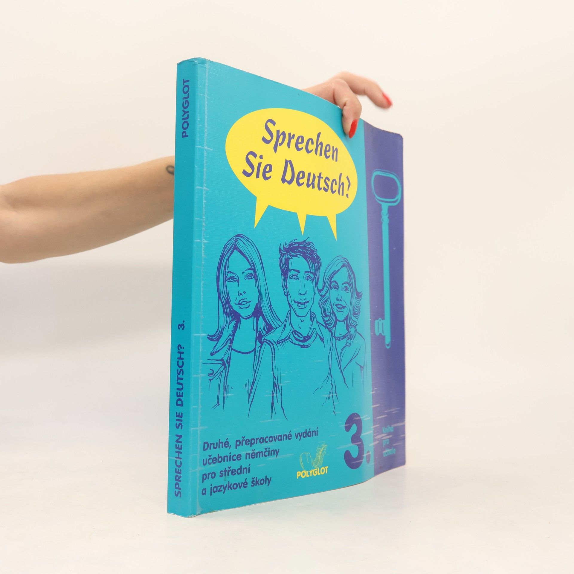 Autorenkollektiv Sprechen Sie Deutsch? : učebnice němčiny pro střední a jazykové školy : [kniha pro učitele]. 3.