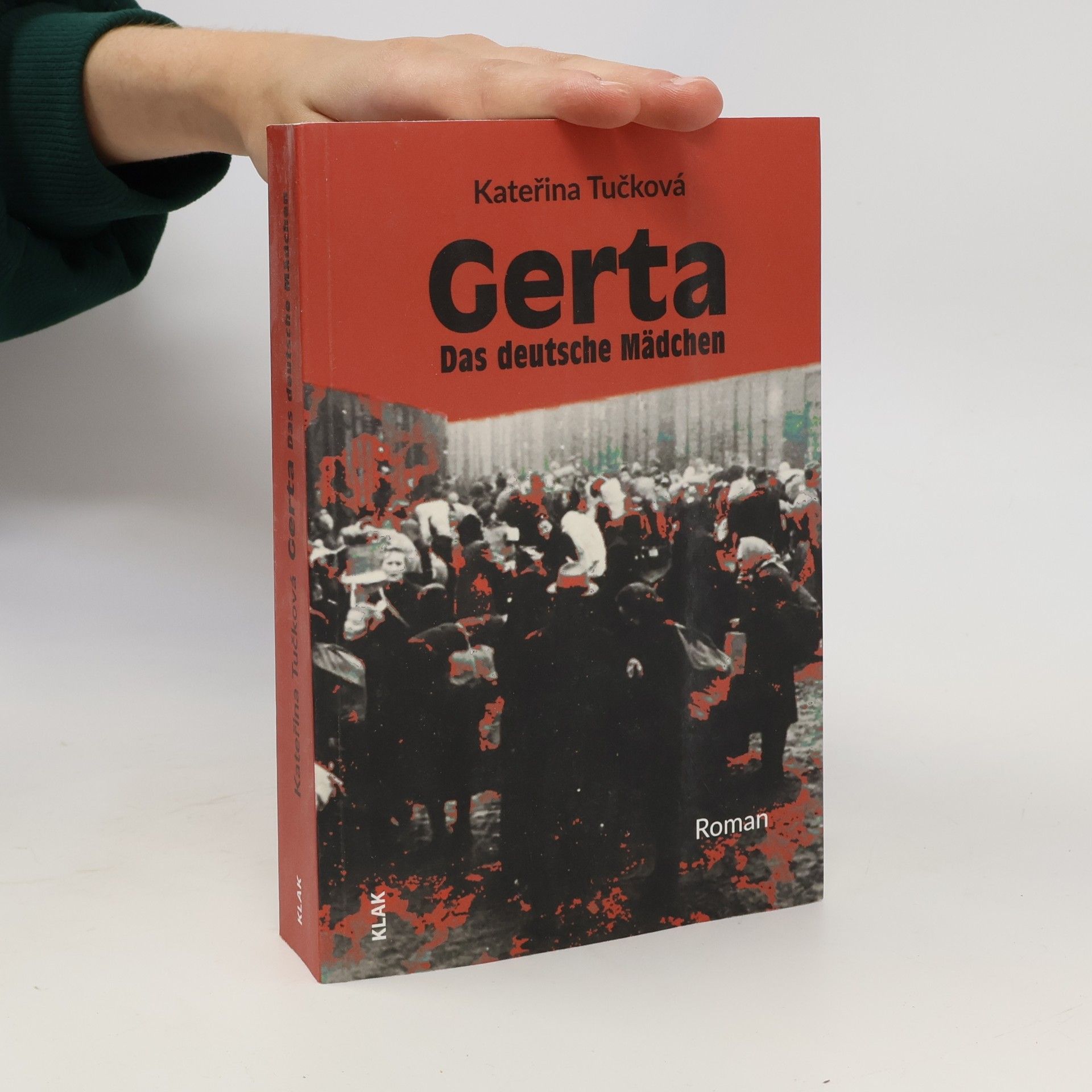Kateřina Tučková Gerta - das deutsche Mädchen