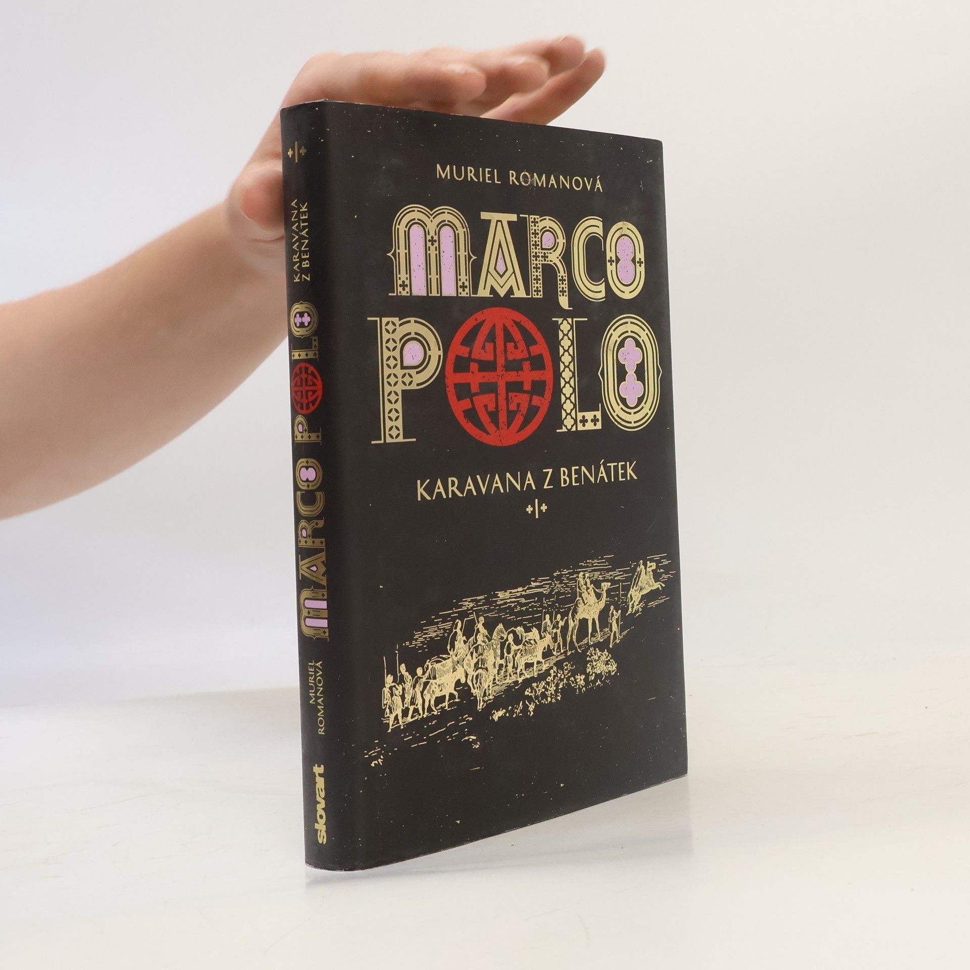 Marco Polo. Karavana z Benátek. Díl I.
