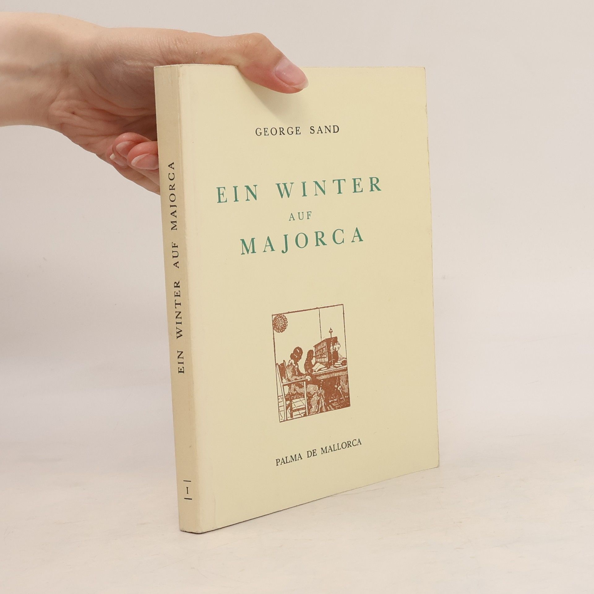 George Sand Ein Winter auf Majorca