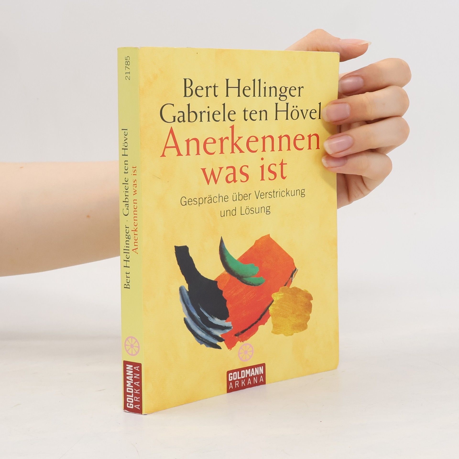 Bert Hellinger Anerkennen was ist