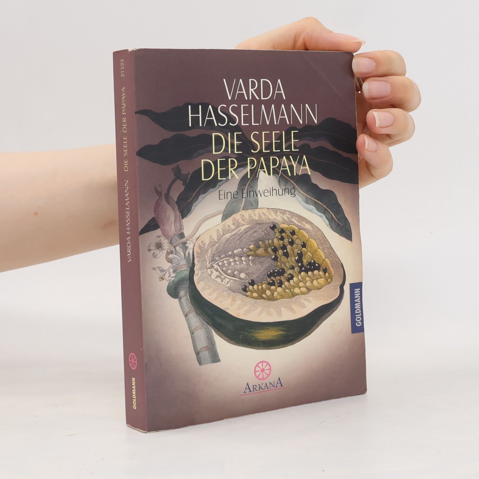 Varda Hasselmann Die Seele der Papaya