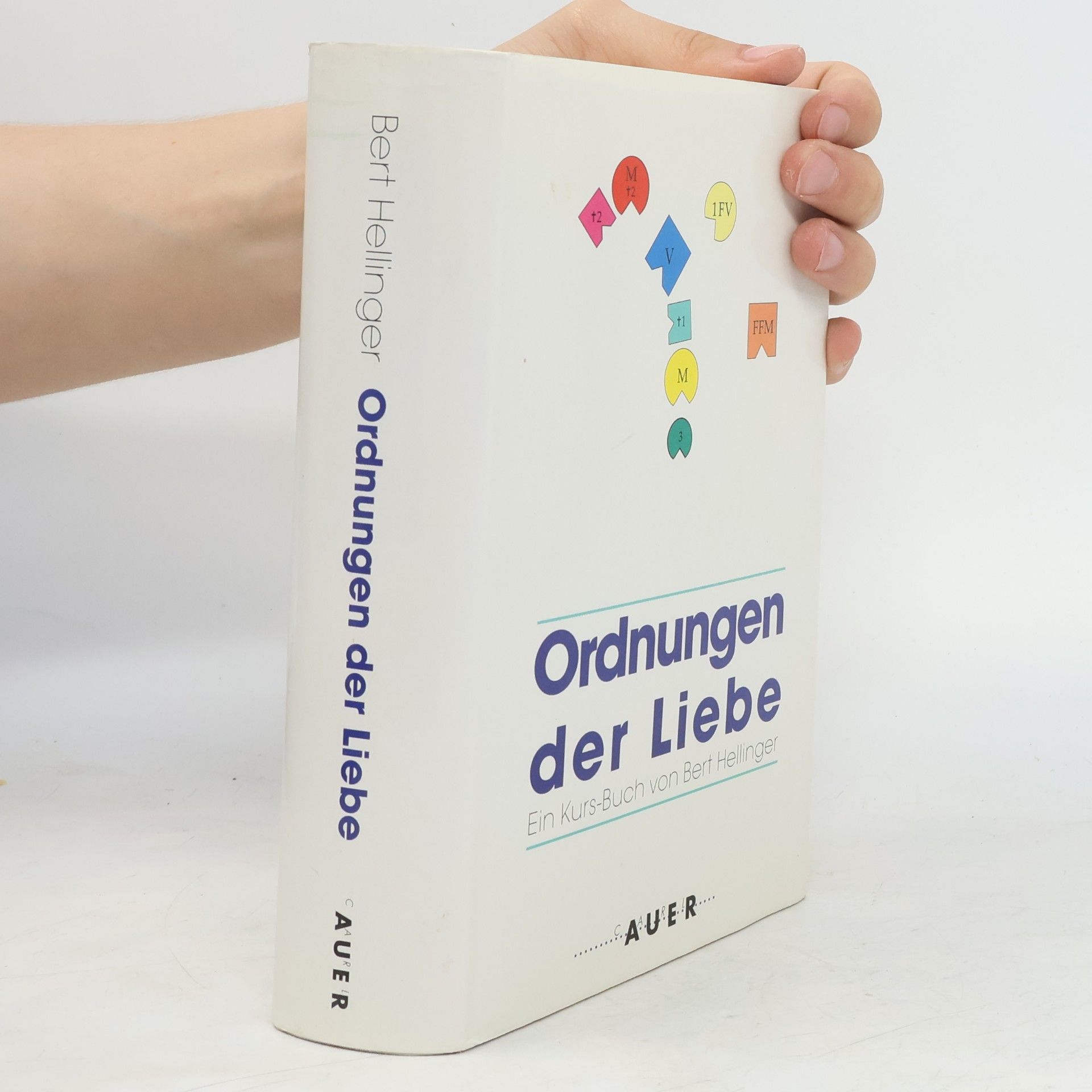 Bert Hellinger Ordnungen der Liebe