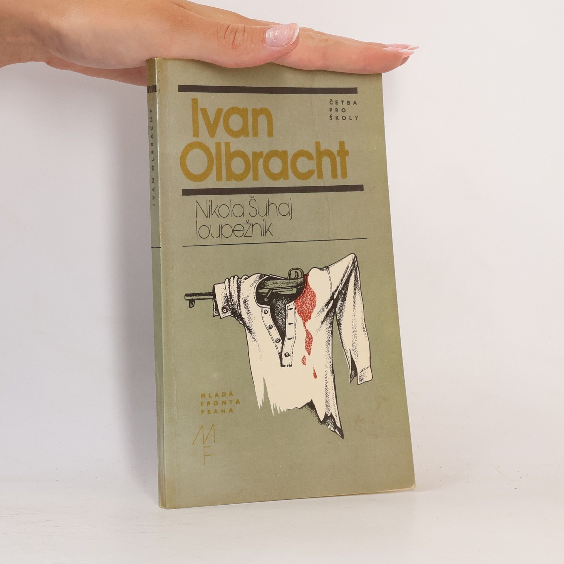 Ivan Olbracht Nikola Šuhaj loupežník