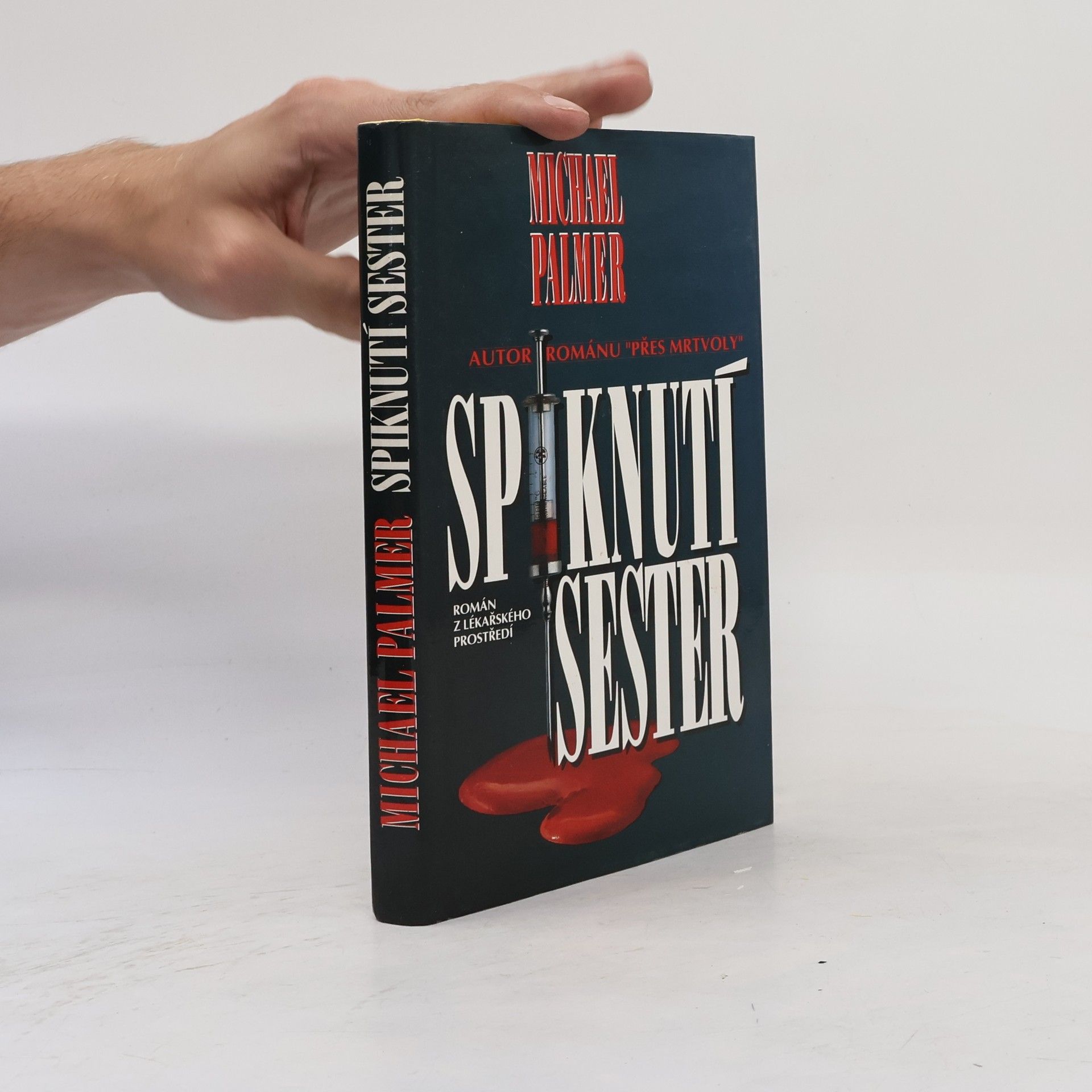 Michael Palmer Spiknutí sester