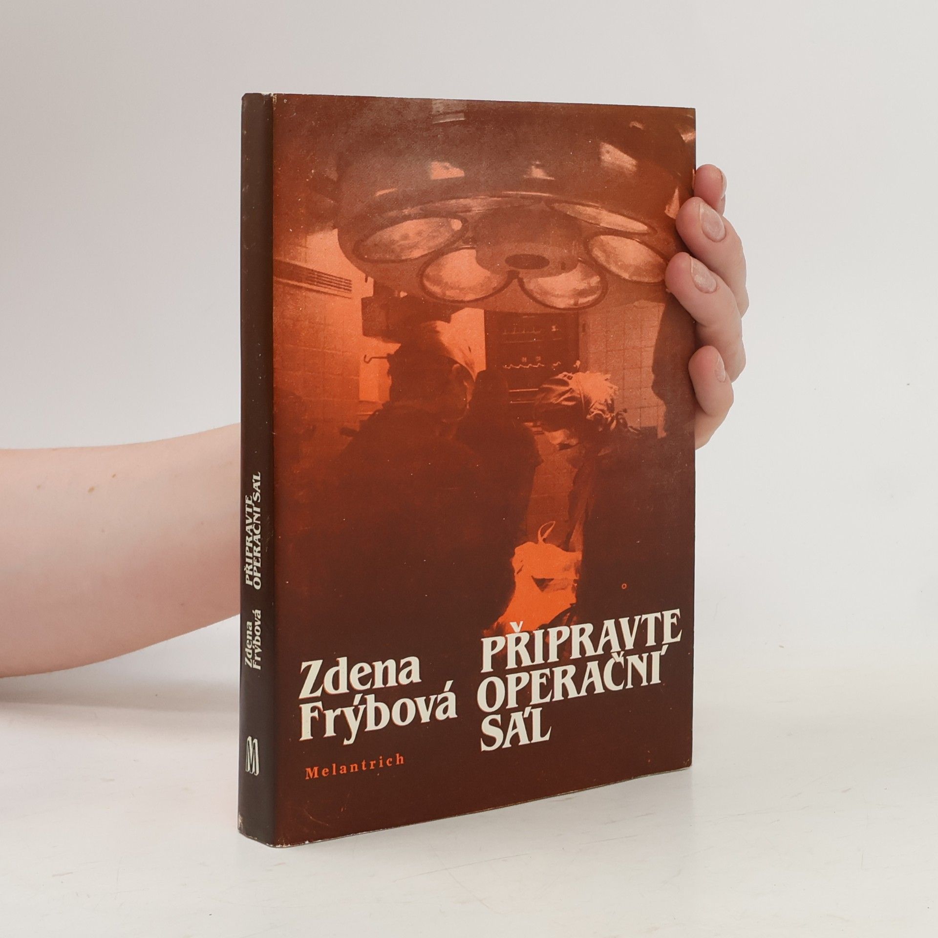 Zdena Frýbová Připravte operační sál