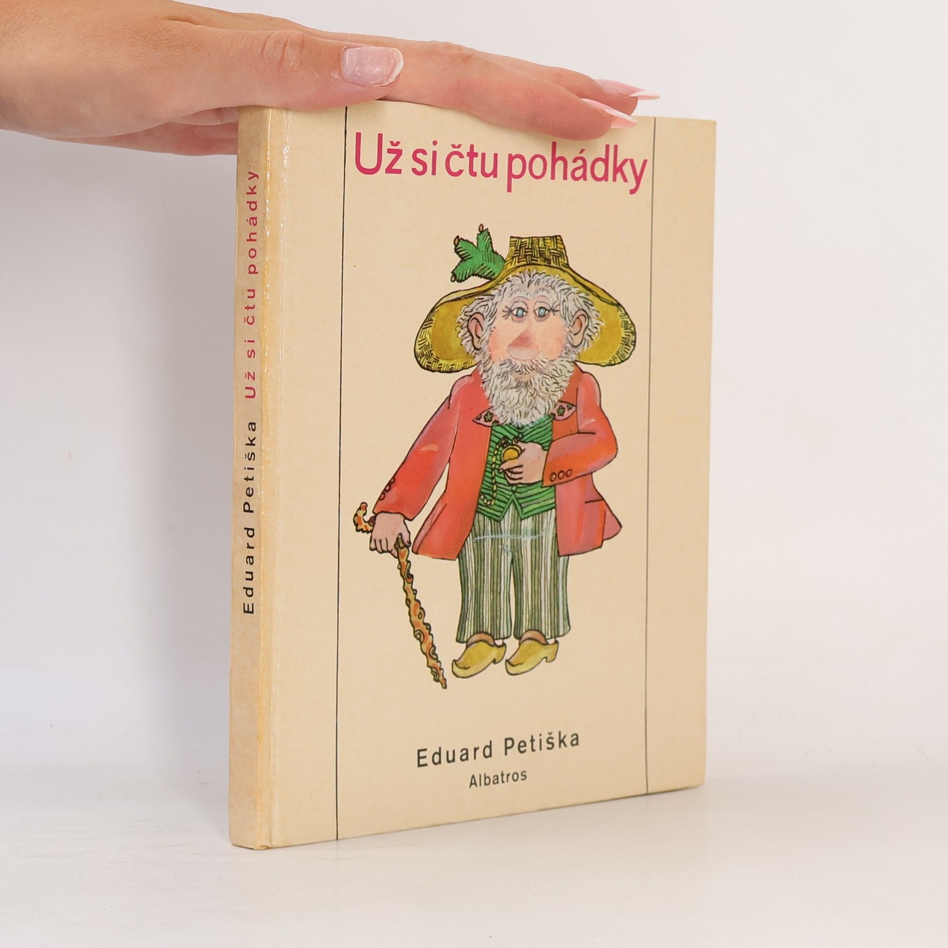 Eduard Petiška Už si čtu pohádky