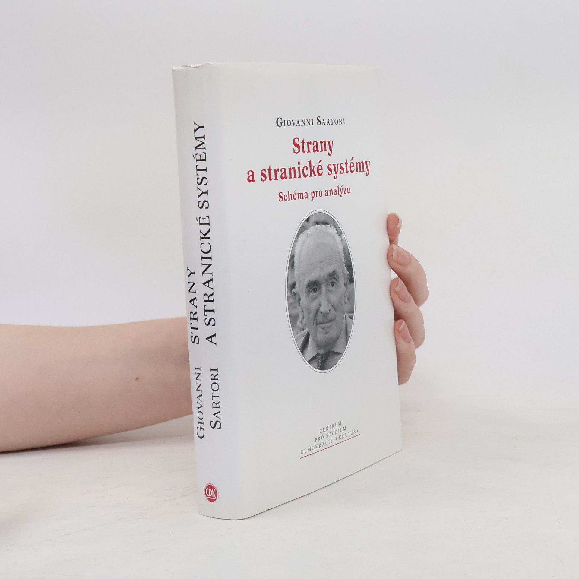 Giovanni Sartori Strany a stranické systémy: Schéma pro analýzu