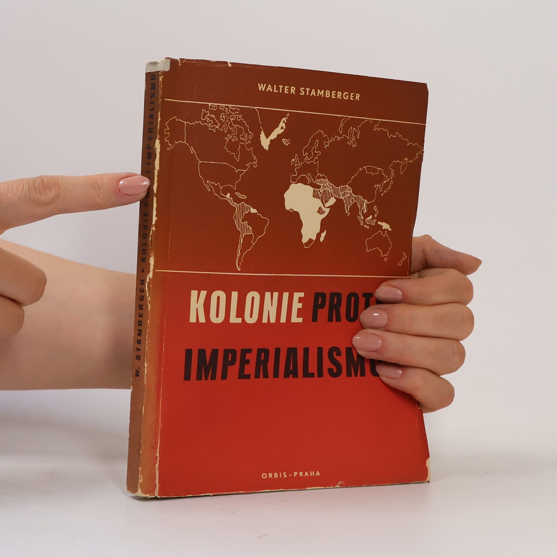 Walter Stamberger Kolonie proti imperialismus