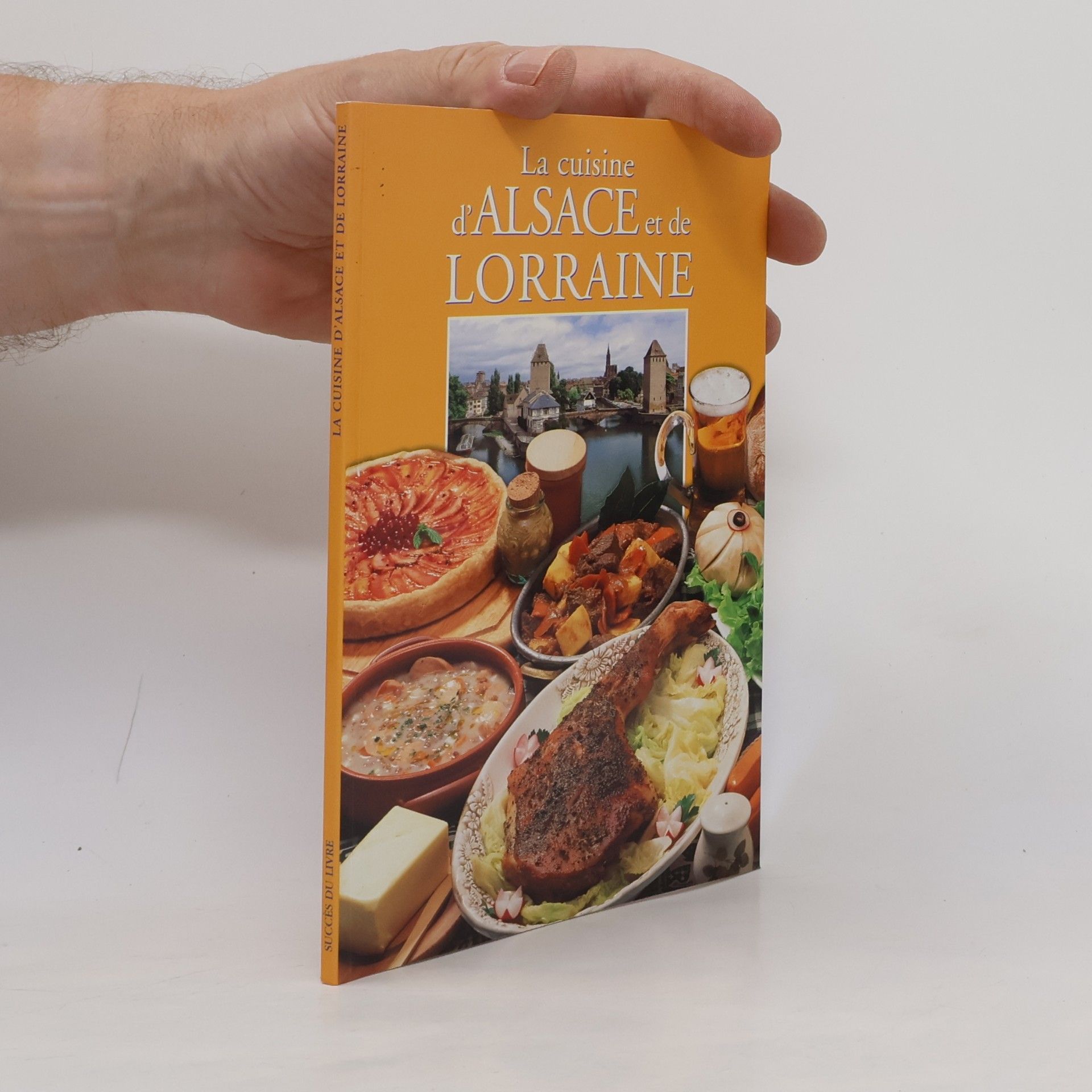 Various authors La cuisine d'Alsace et de Lorraine