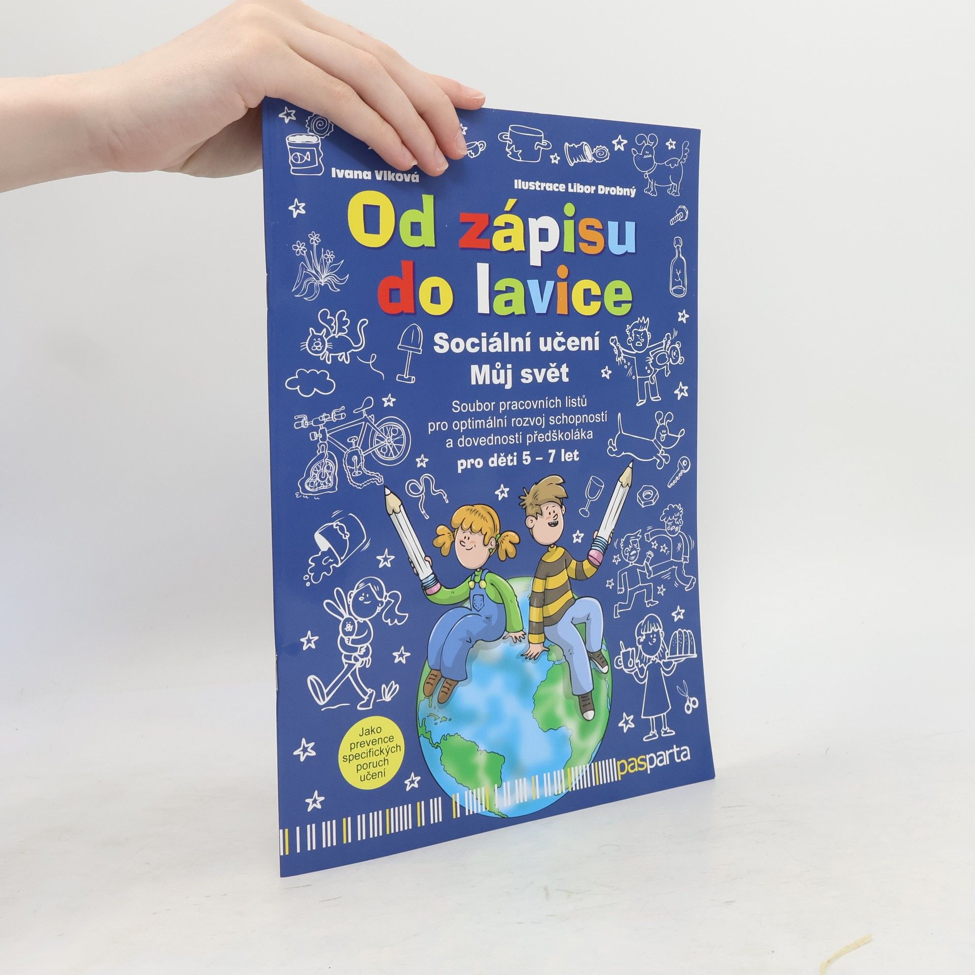 Od zápisu do lavice - 9. díl - Sociální učení - Můj svět