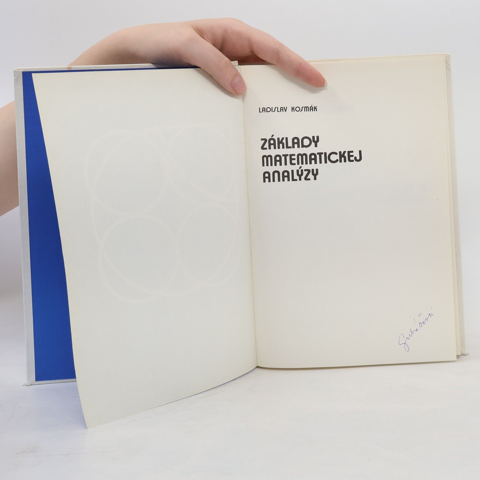 Ladislav Kosmák Základy matematickej analýzy