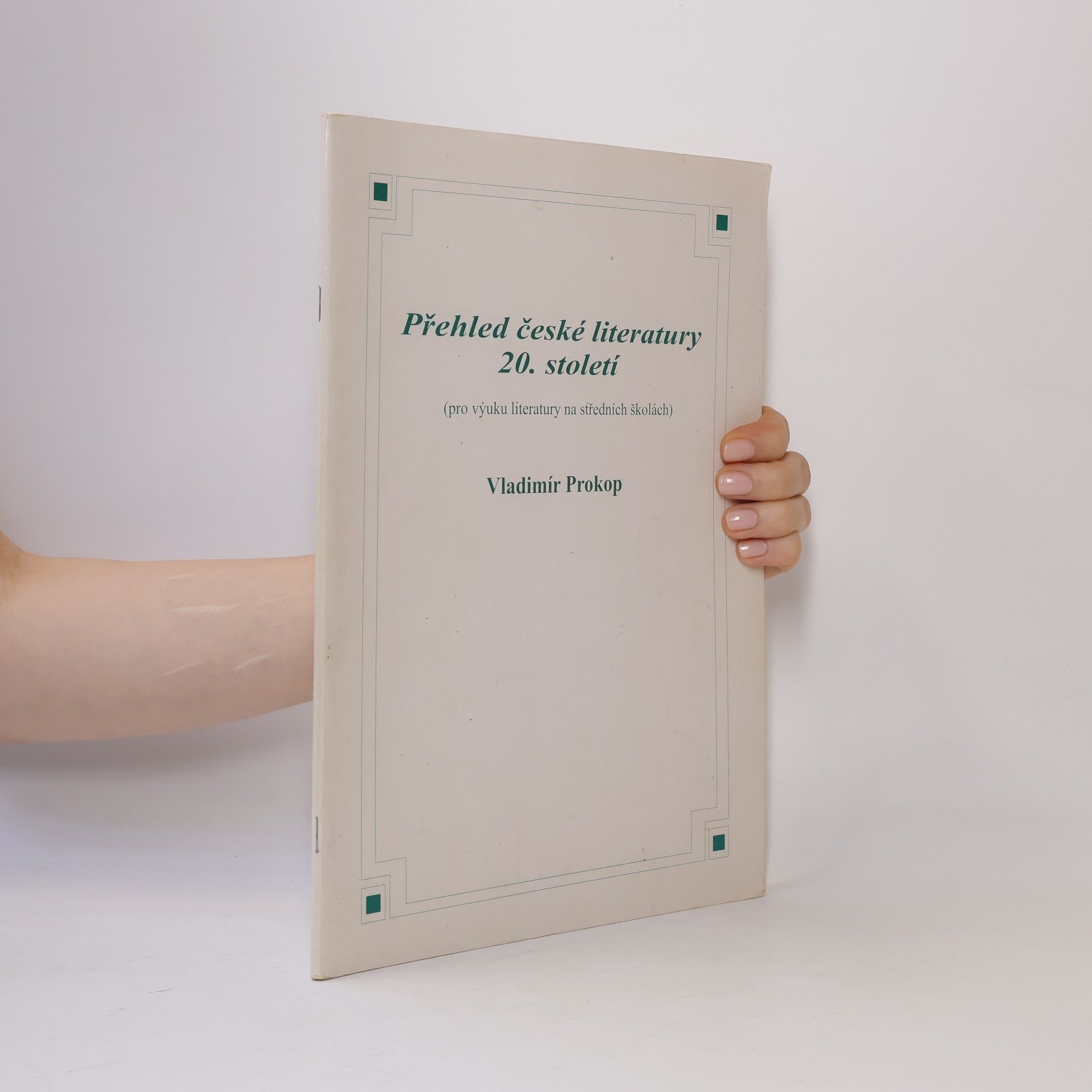 Vladimír Prokop Přehled české literatury 20. století