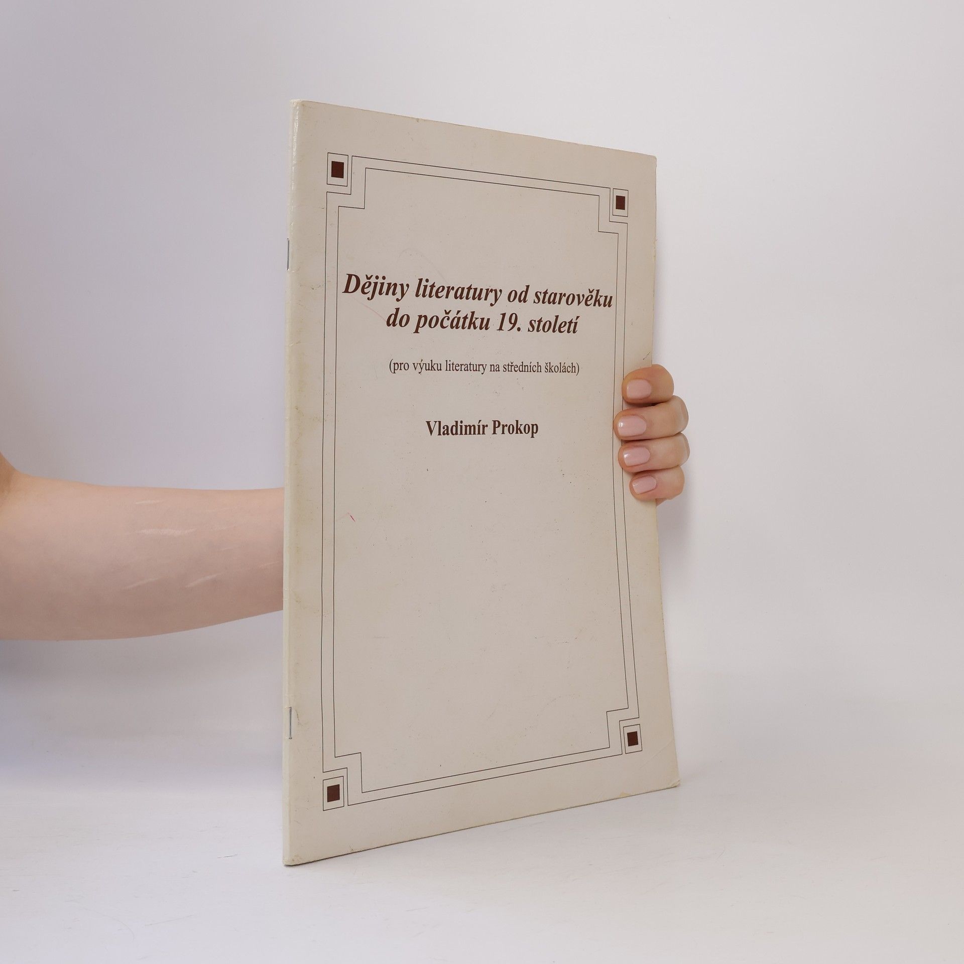 Vladimír Prokop Dějiny literatury od starověku do počátku 19. století