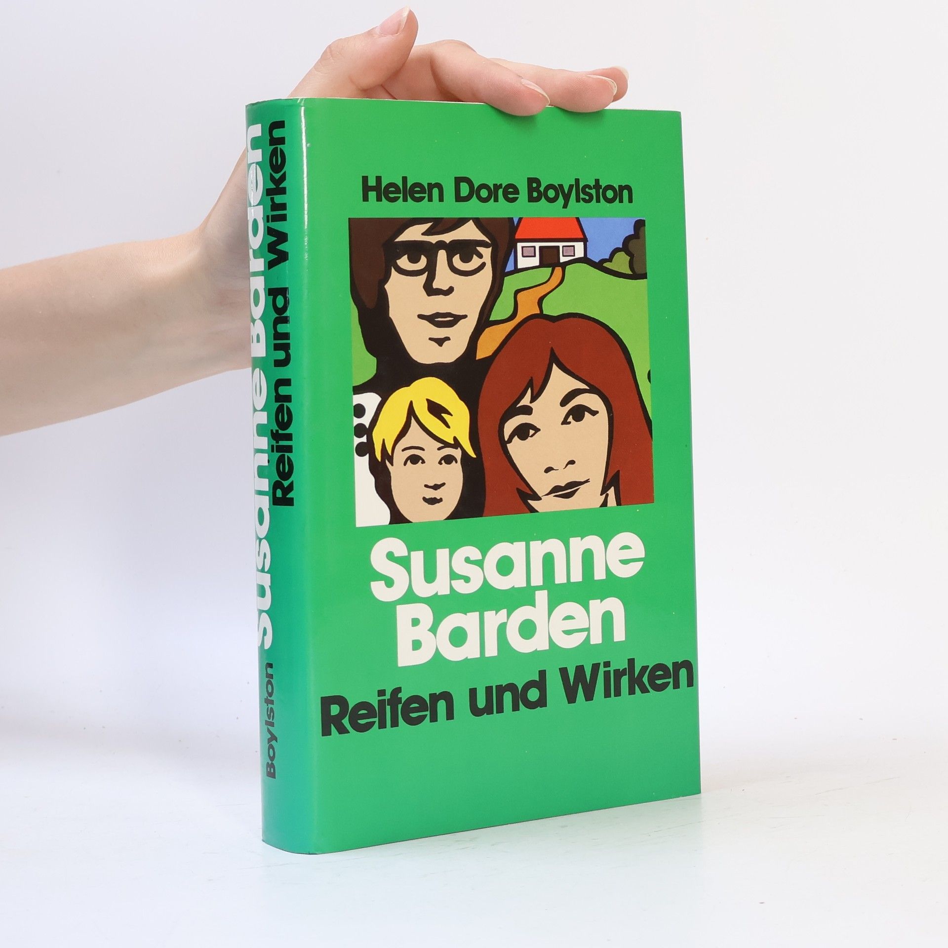 Helen Dore Boylston Susanne Barden. Reifen und Wirken