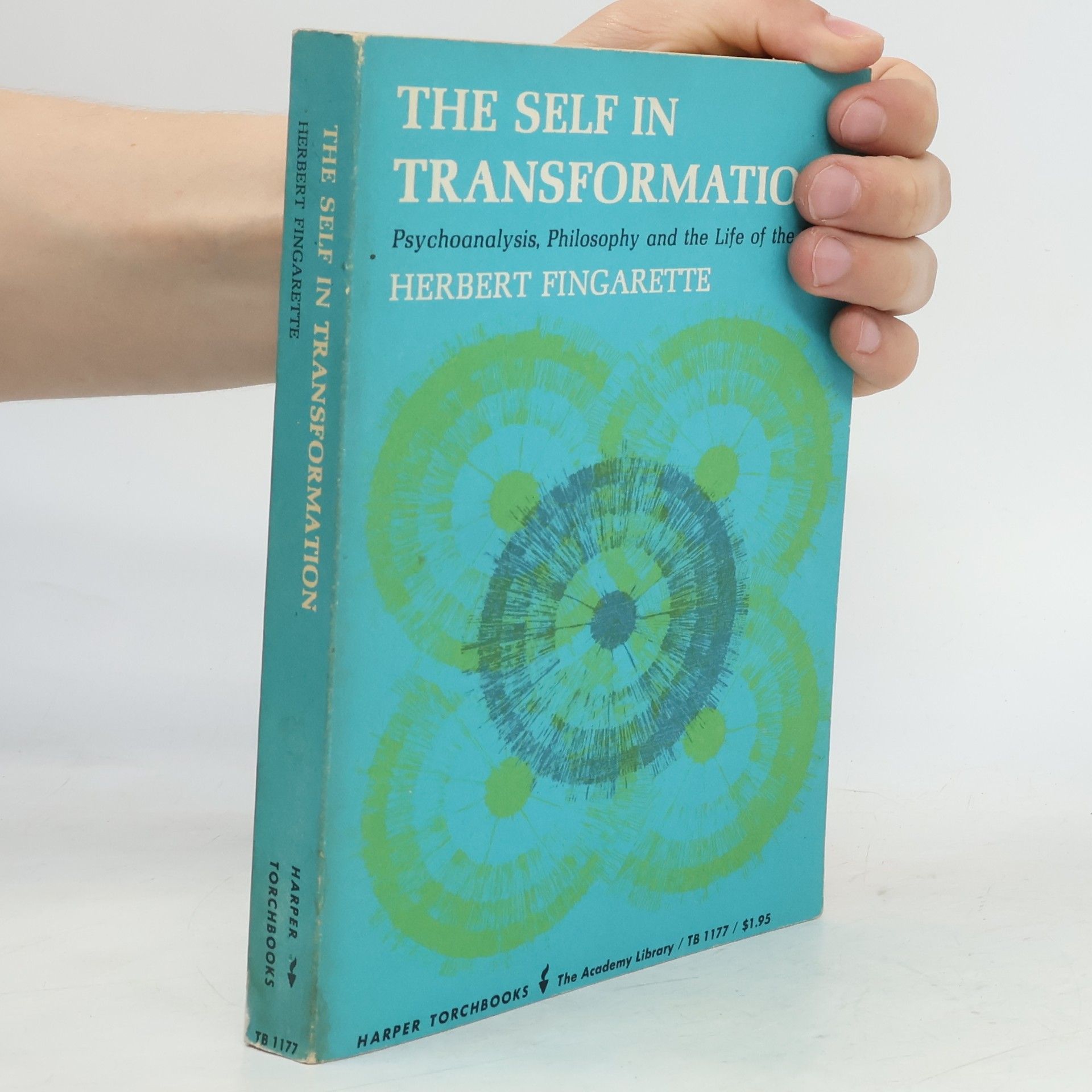 Herbert Fingarette The Self in Transformation