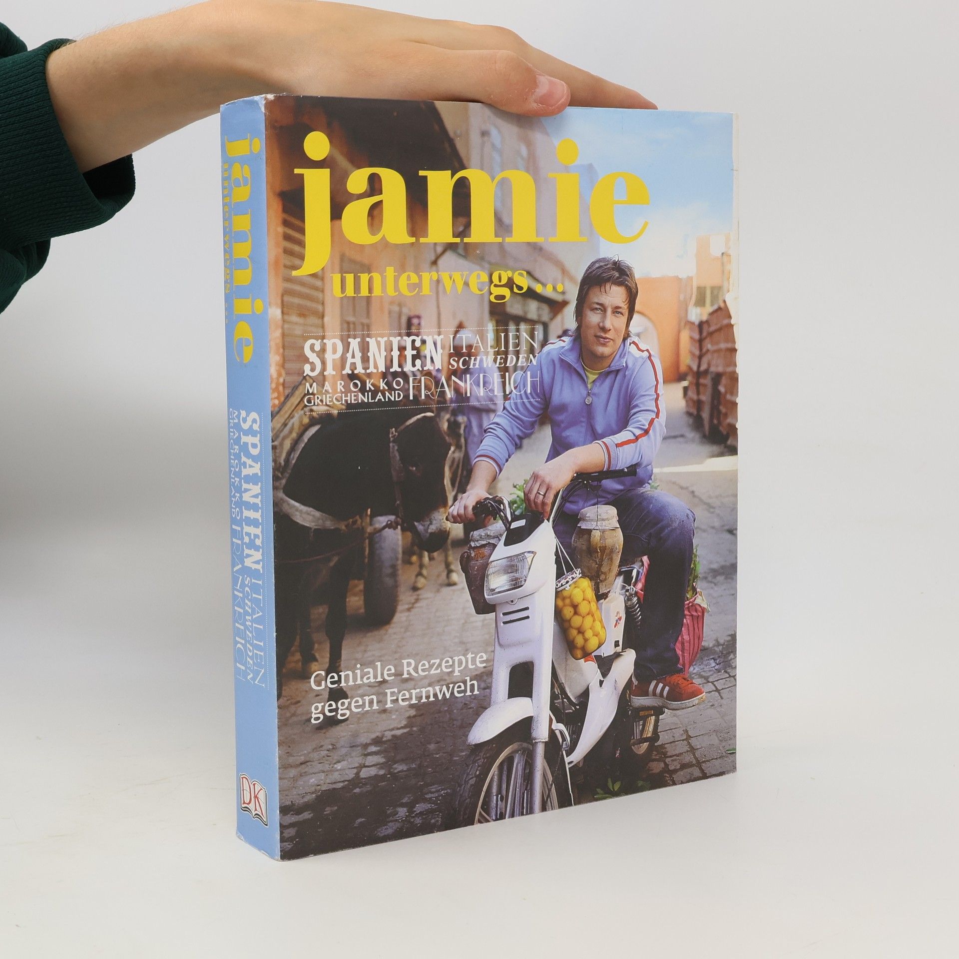 Jamie Oliver Jamie unterwegs ...