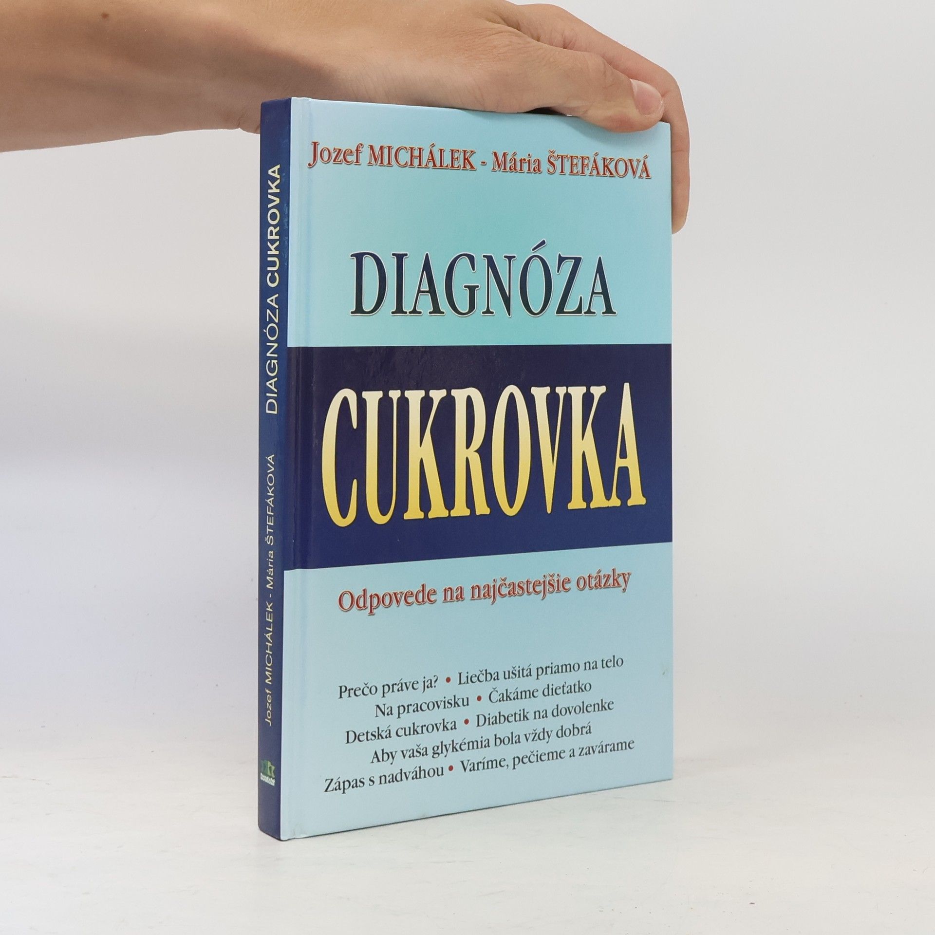 Jozef Michálek Diagnóza cukrovka
