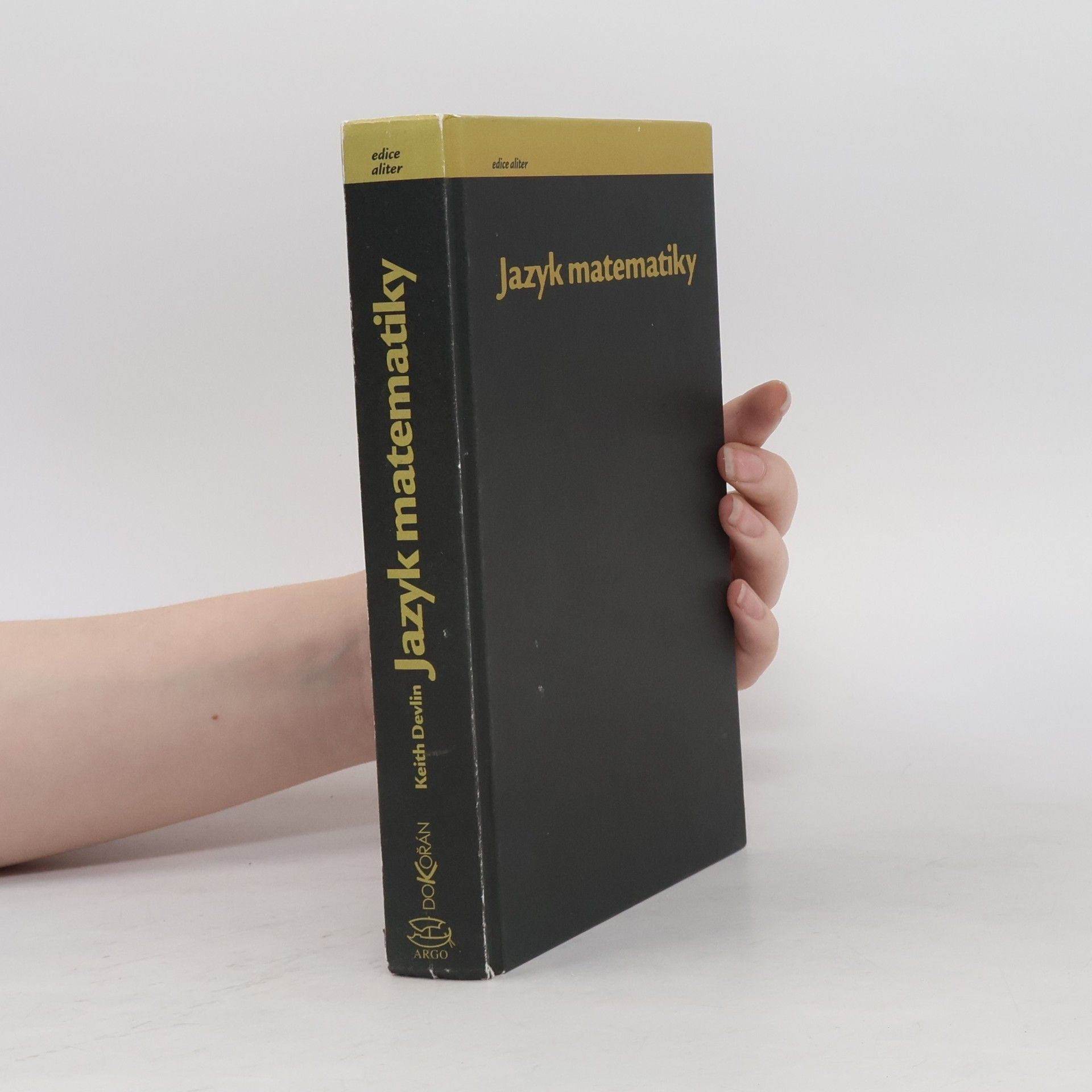 Jazyk matematiky : jak zviditelnit neviditelné