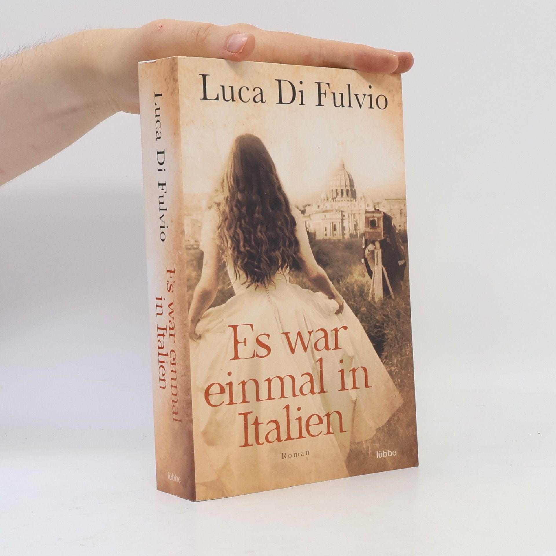 Luca Di Fulvio Es war einmal in Italien