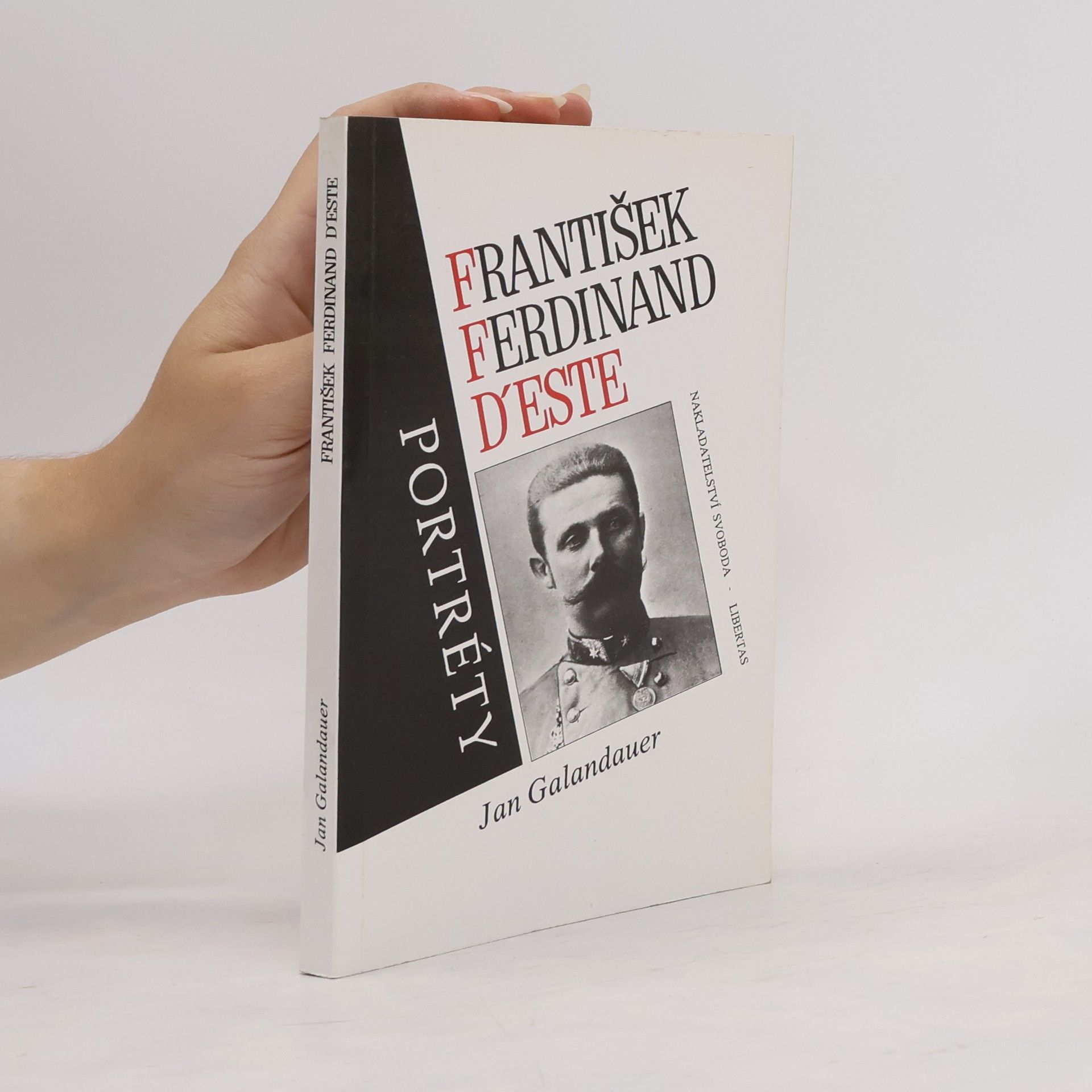 Jan Galandauer František Ferdinand d'Este