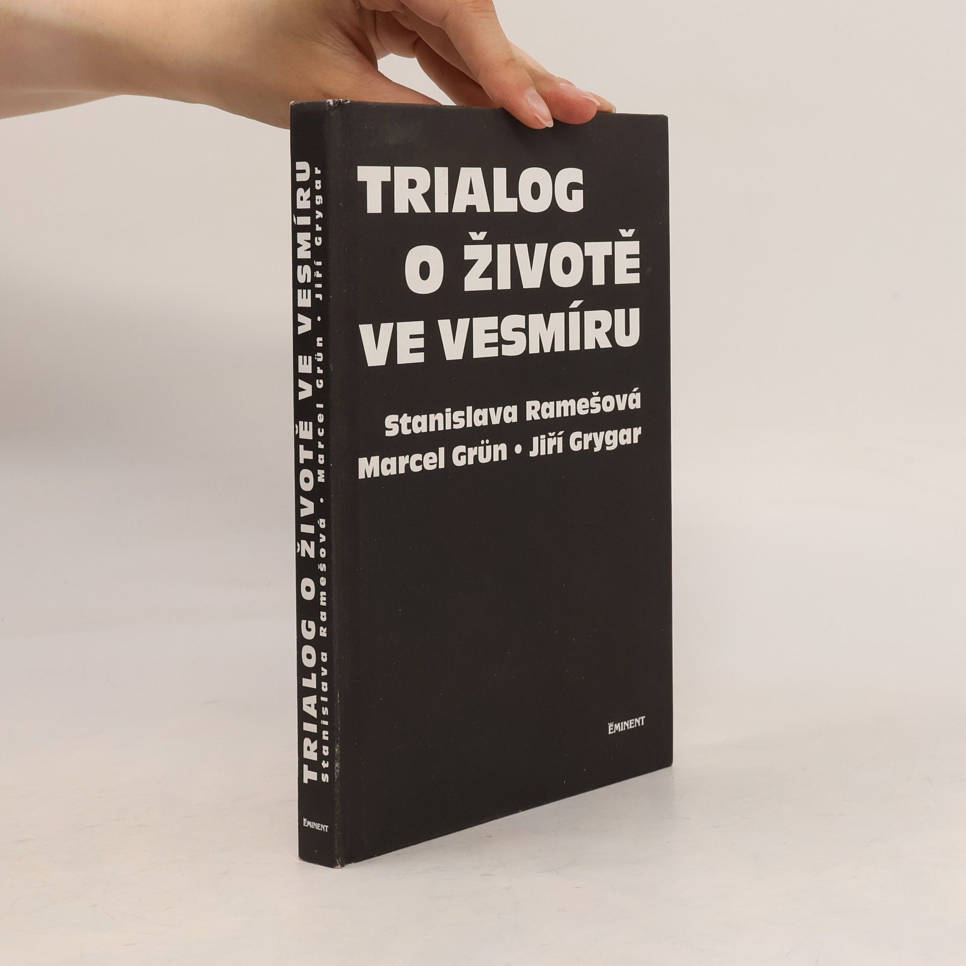 Stanislava Ramešová Trialog o životě ve vesmíru