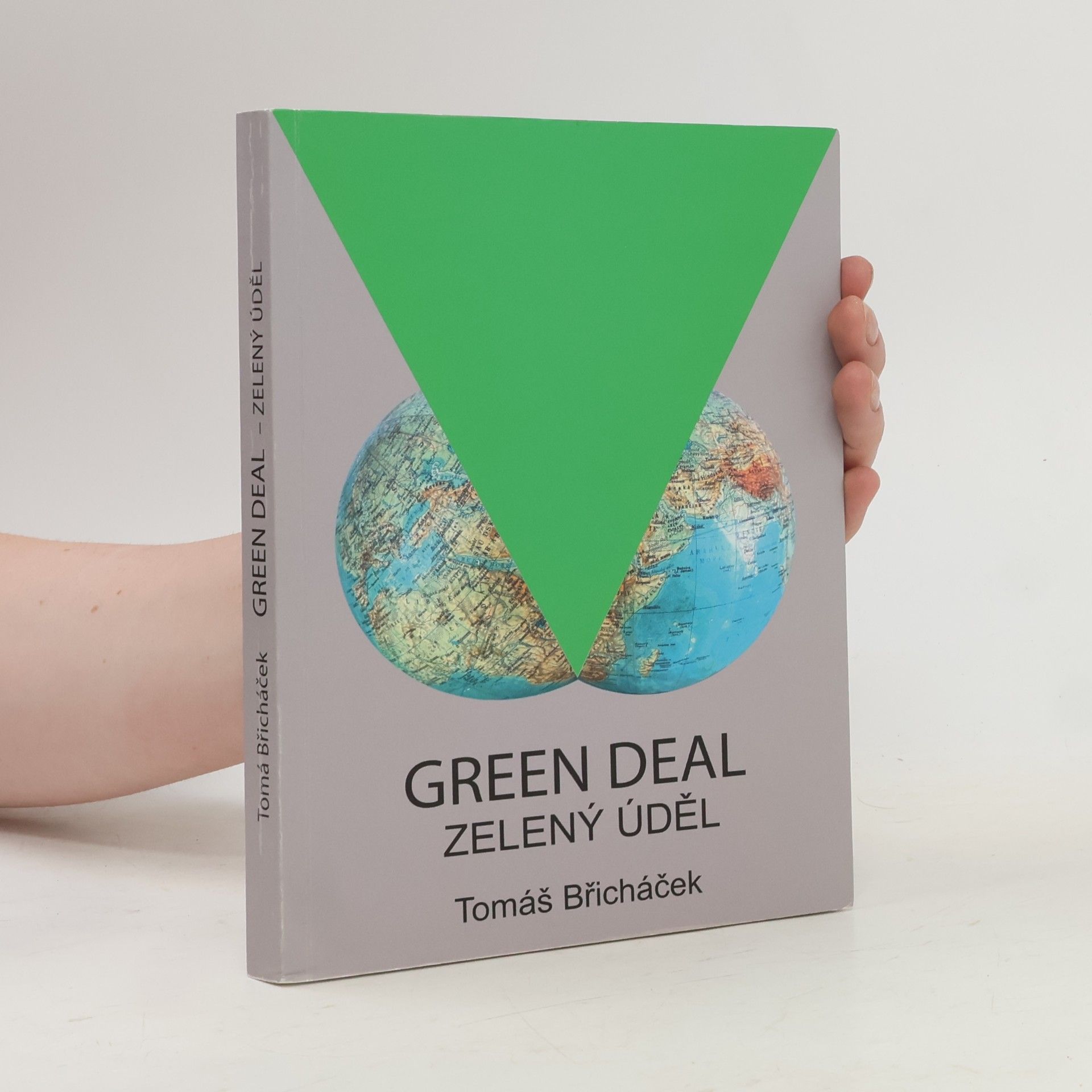 Tomáš Břicháček Green Deal. Zelený úděl