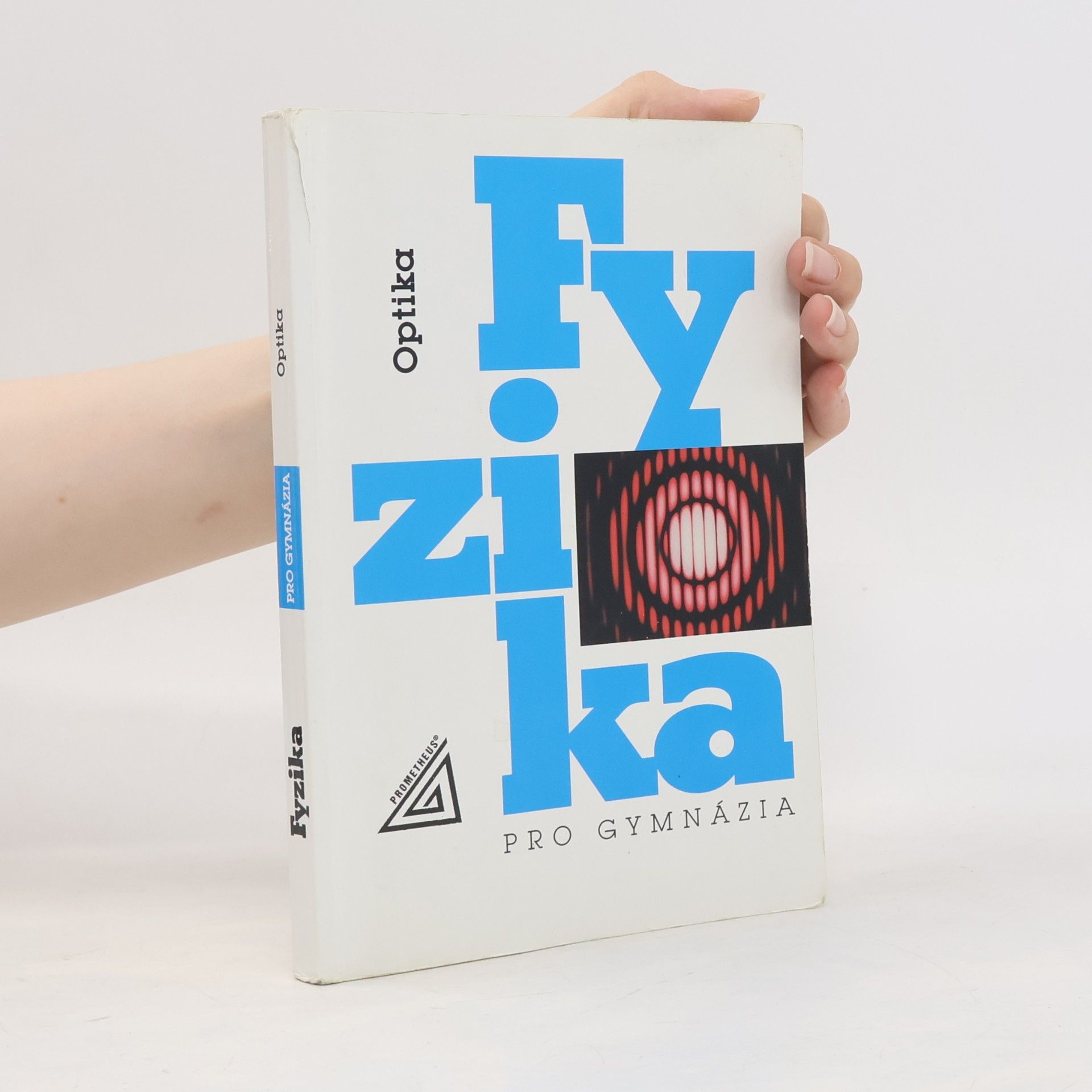Oldřich Lepil Fyzika pro gymnázia. Optika
