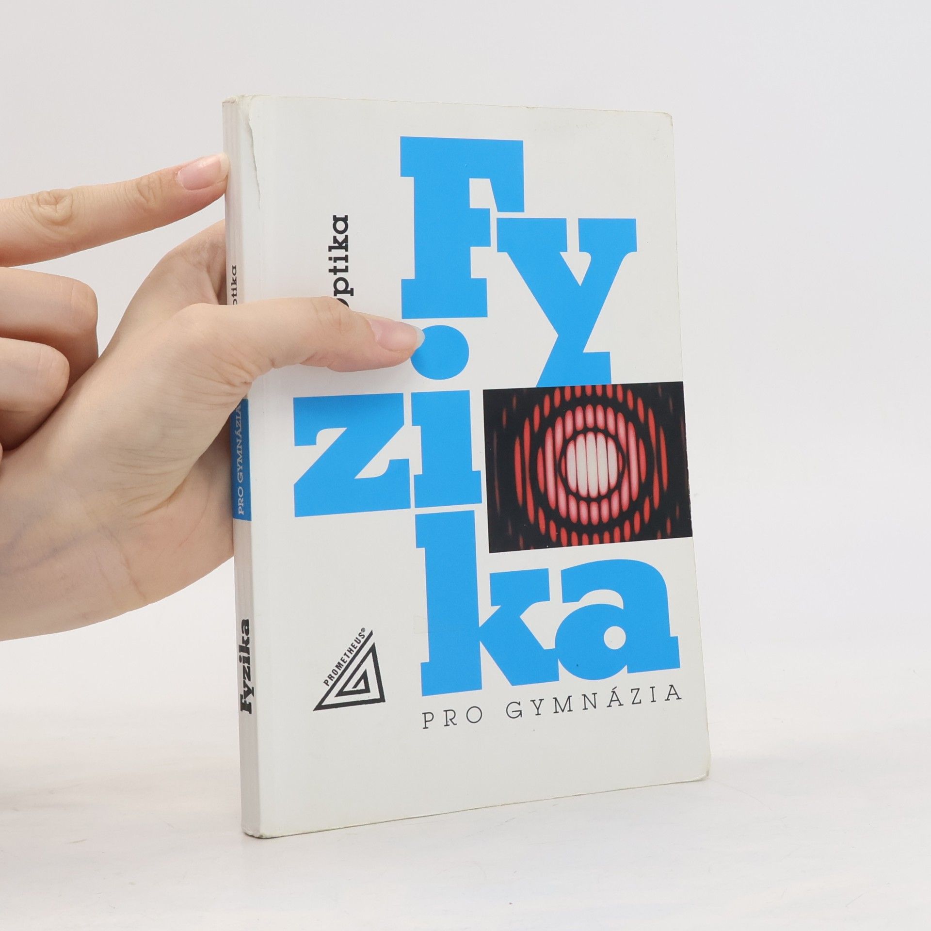 Oldřich Lepil Fyzika pro gymnázia. Optika