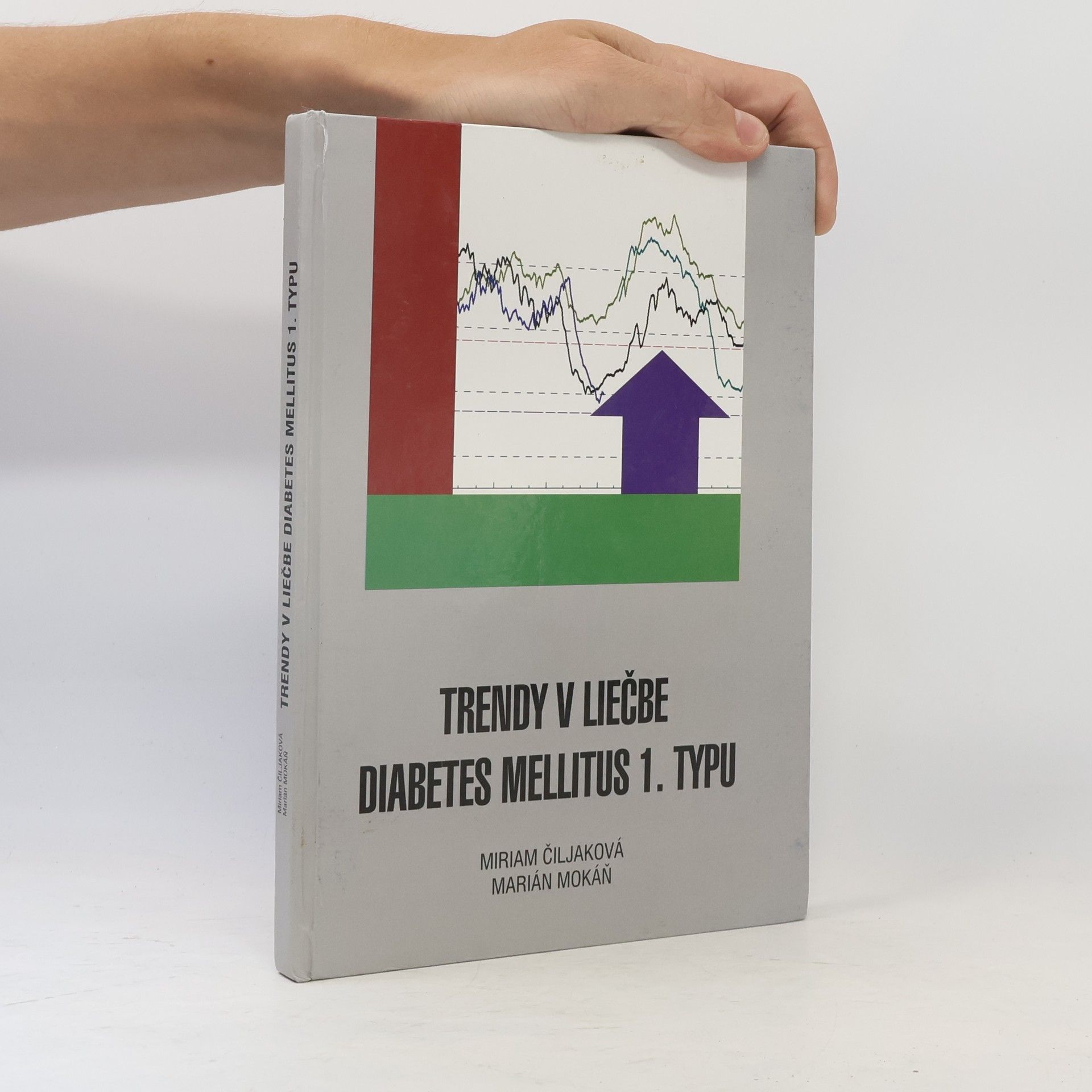 Miriam Čiljaková Trendy v liečbe diabetes mellitus 1. typu