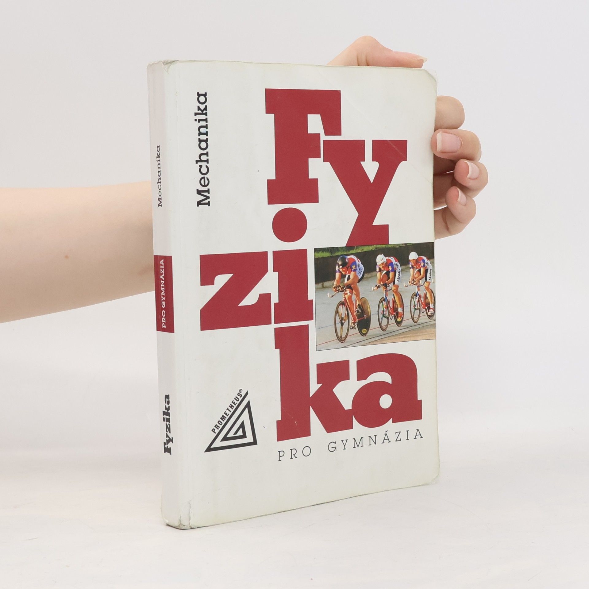 Miroslava Široká Fyzika pro gymnázia. Mechanika