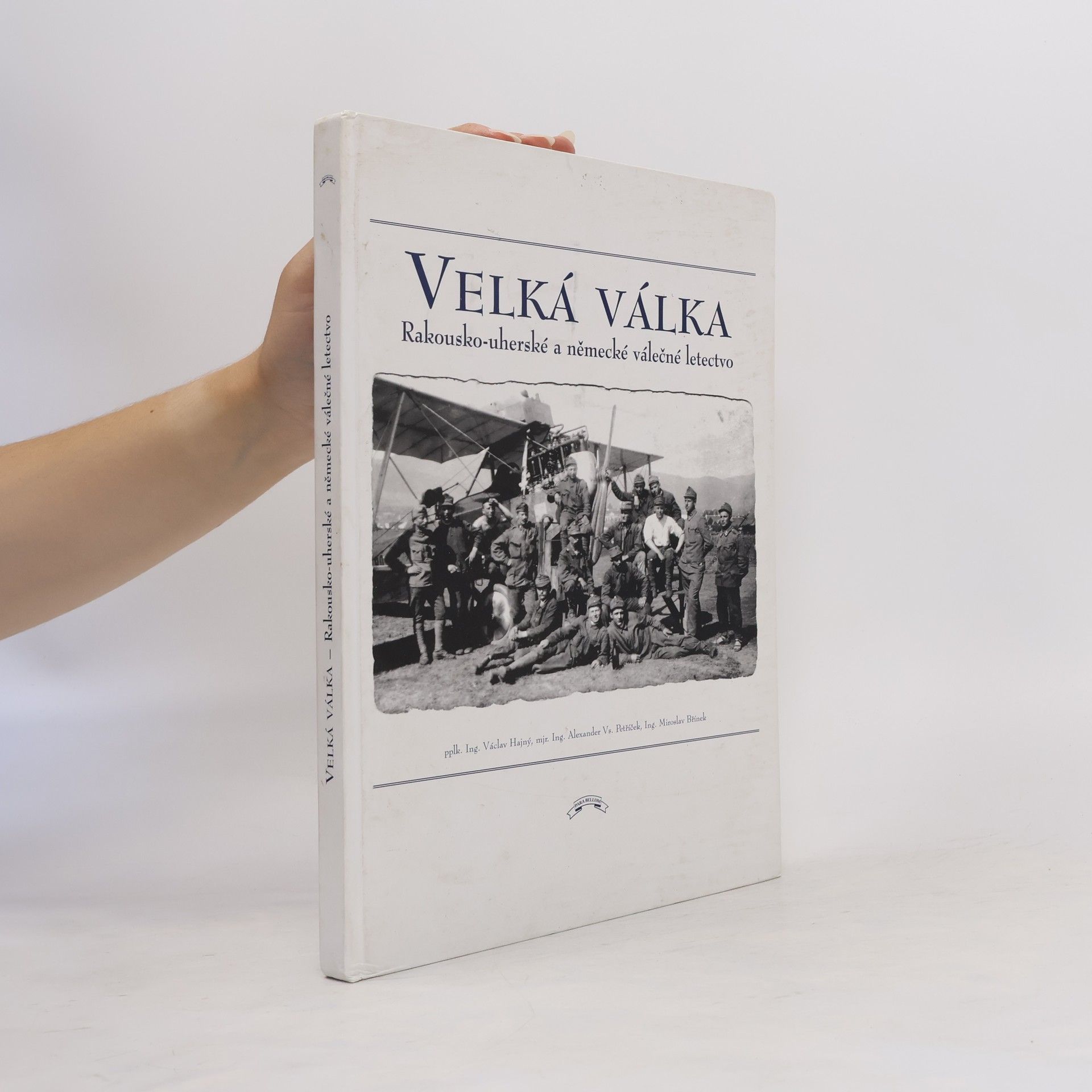Alexander V. Petříček Velká válka. Rakousko-uherské a německé válečné letectvo